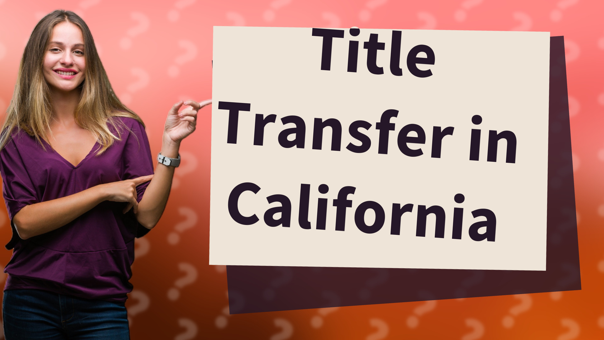 Title Transfer in California