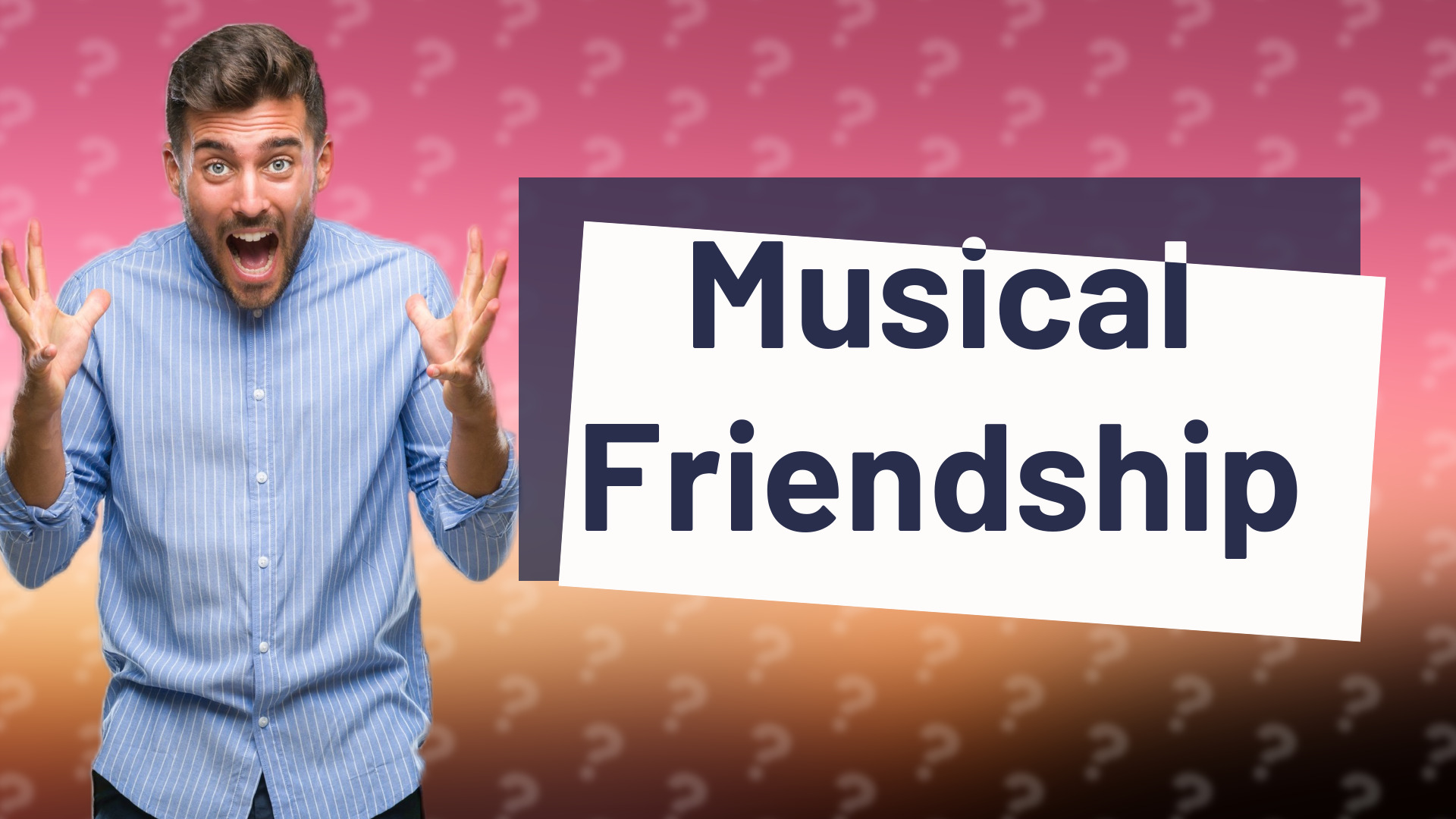 Musical Friendship