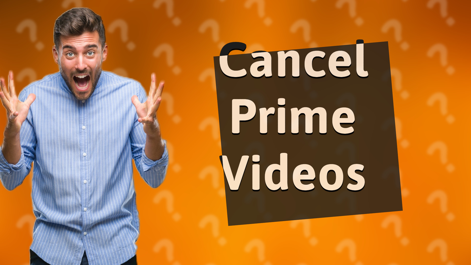 Cancel Prime Videos