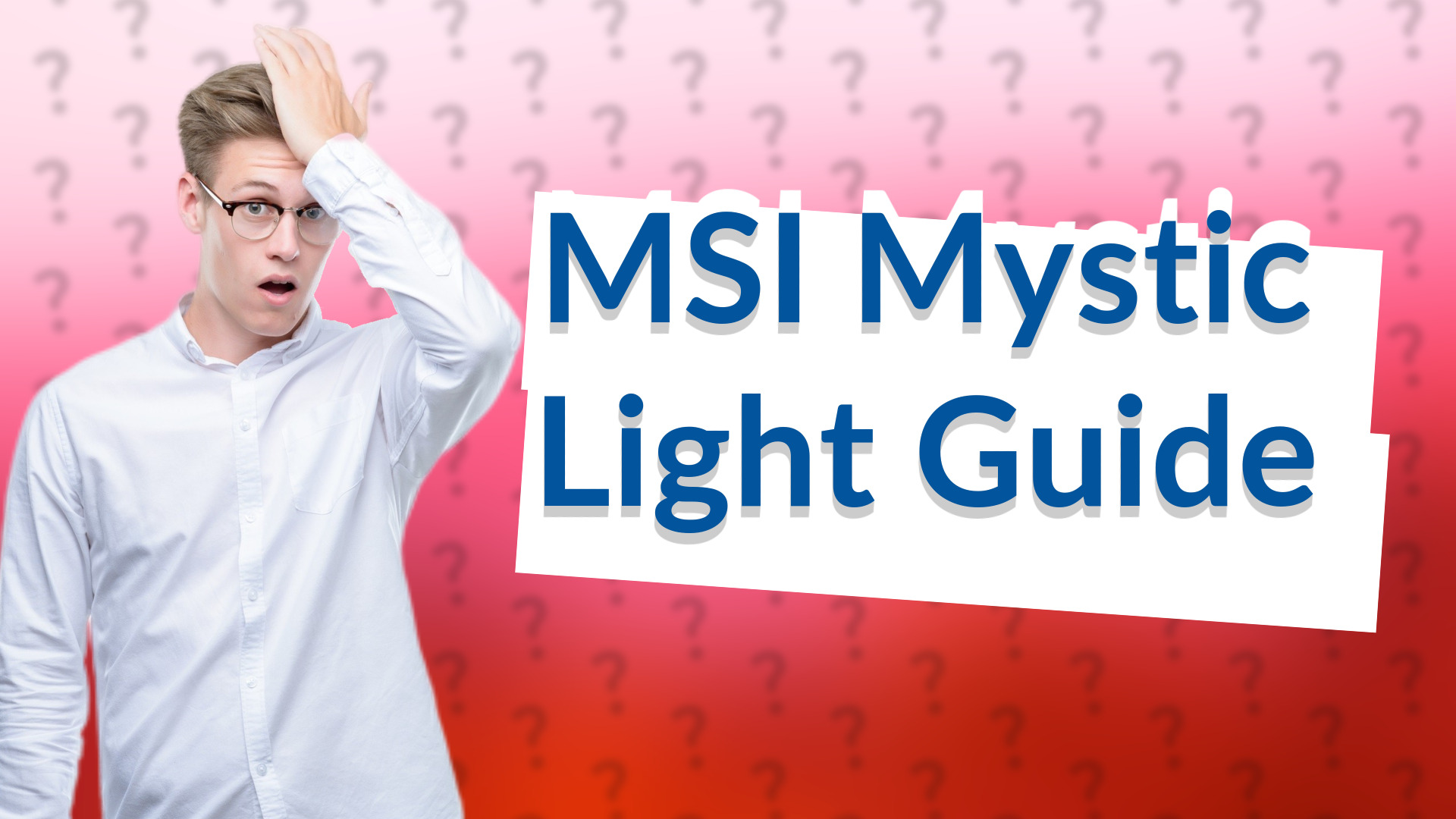 MSI Mystic Light Guide