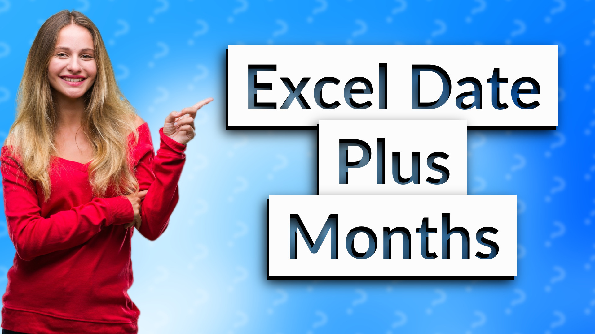 Excel Date Plus Months
