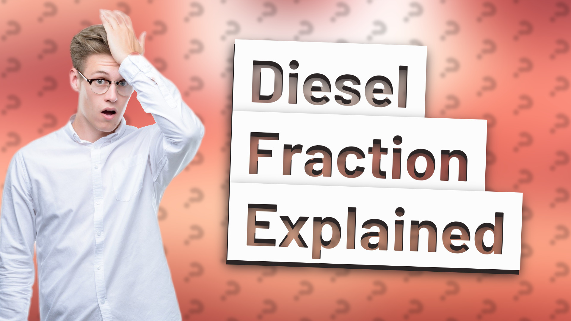 Diesel Fraction Explained
