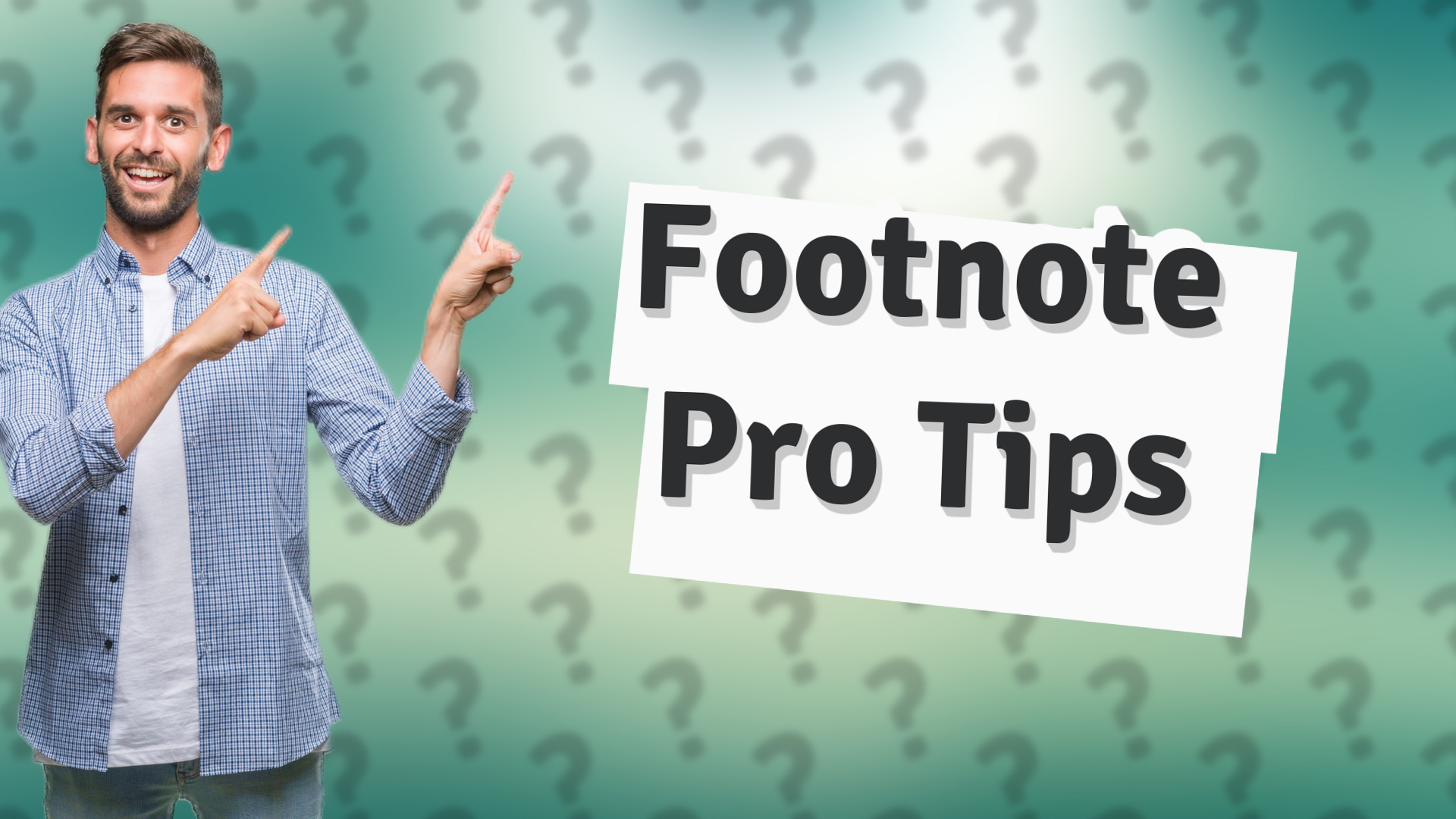Footnote Pro Tips