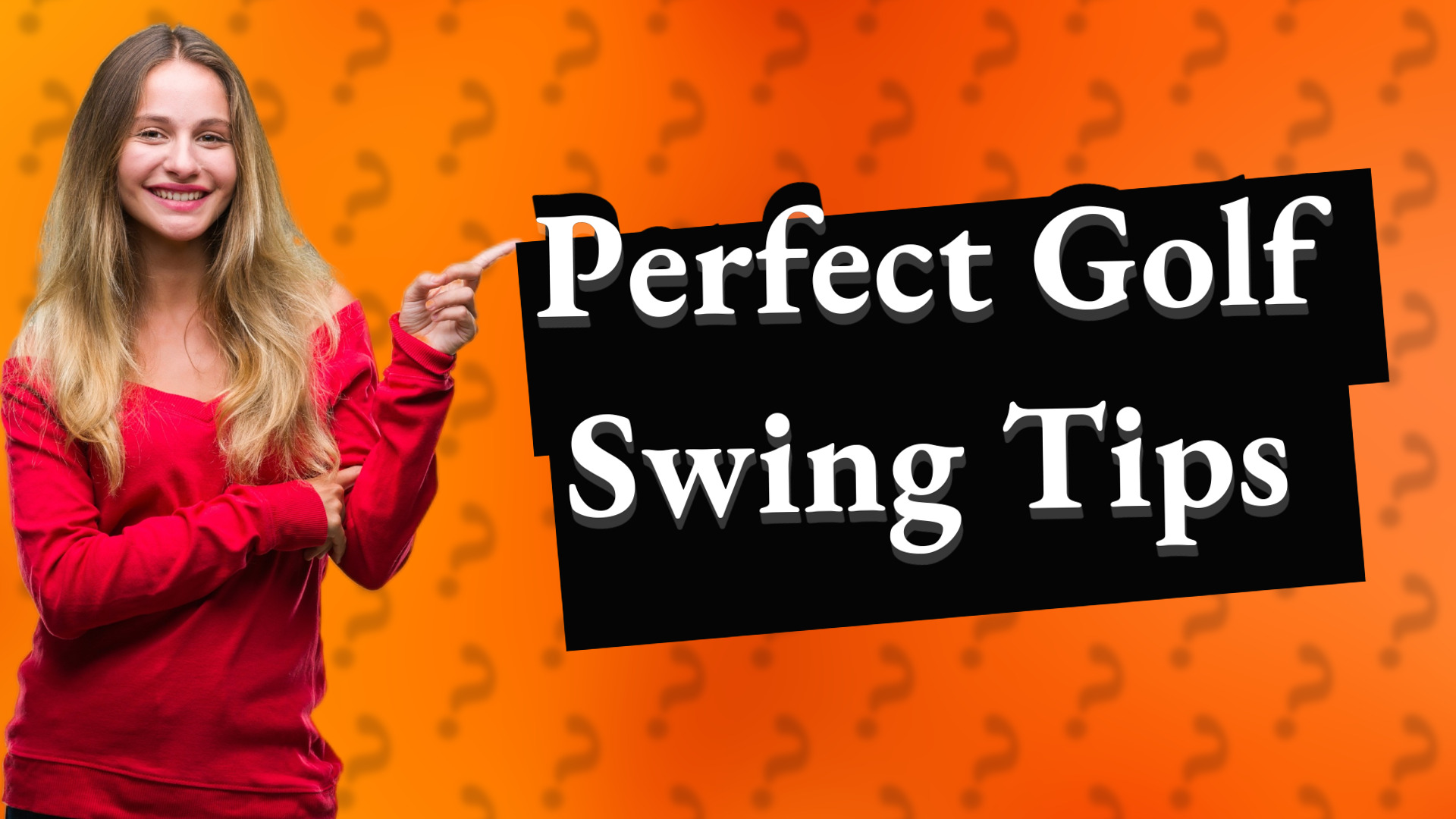 Perfect Golf Swing Tips