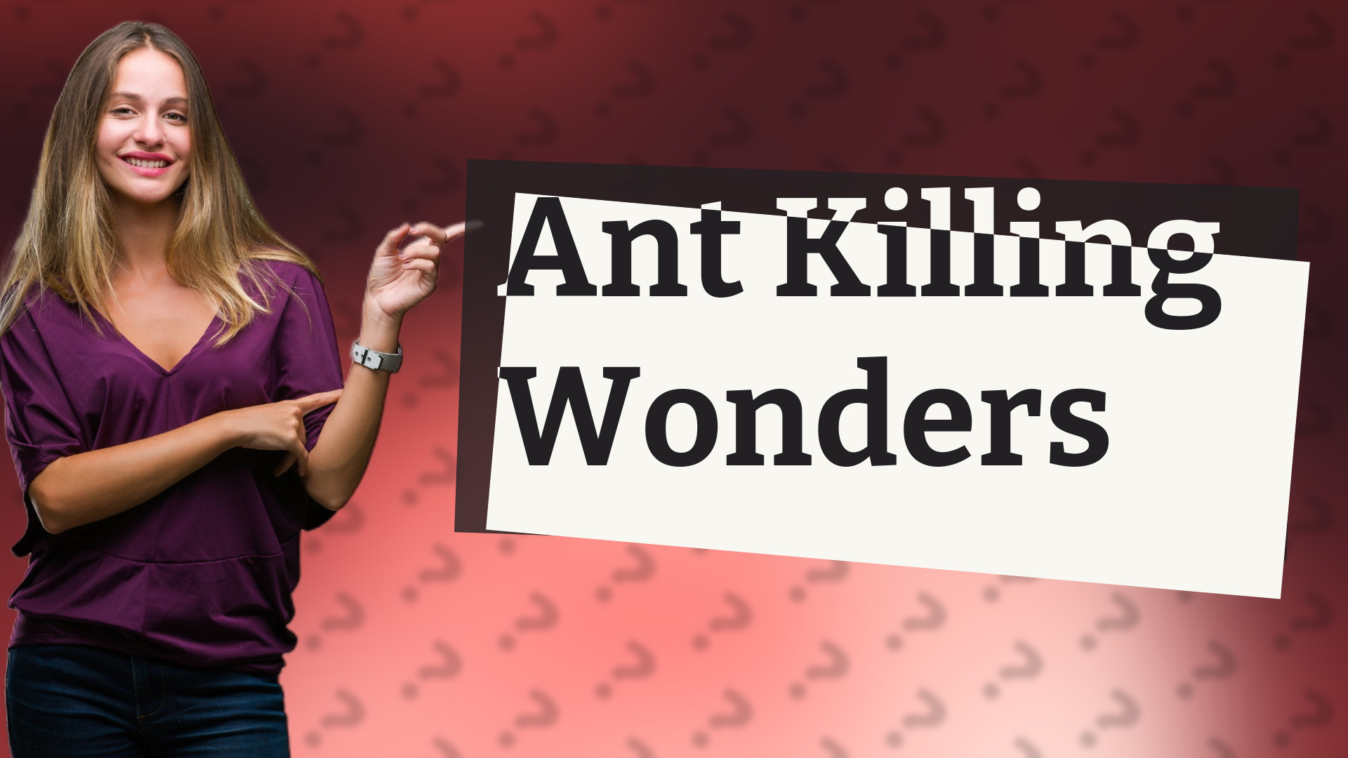 Ant Killing Wonders