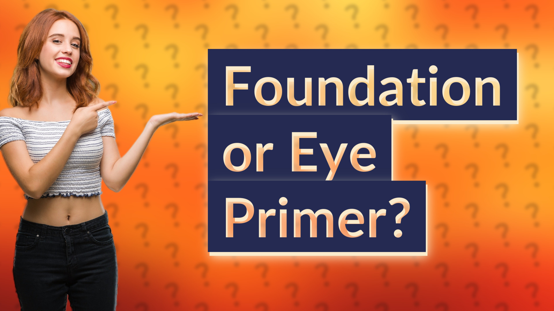 Foundation or Eye Primer?