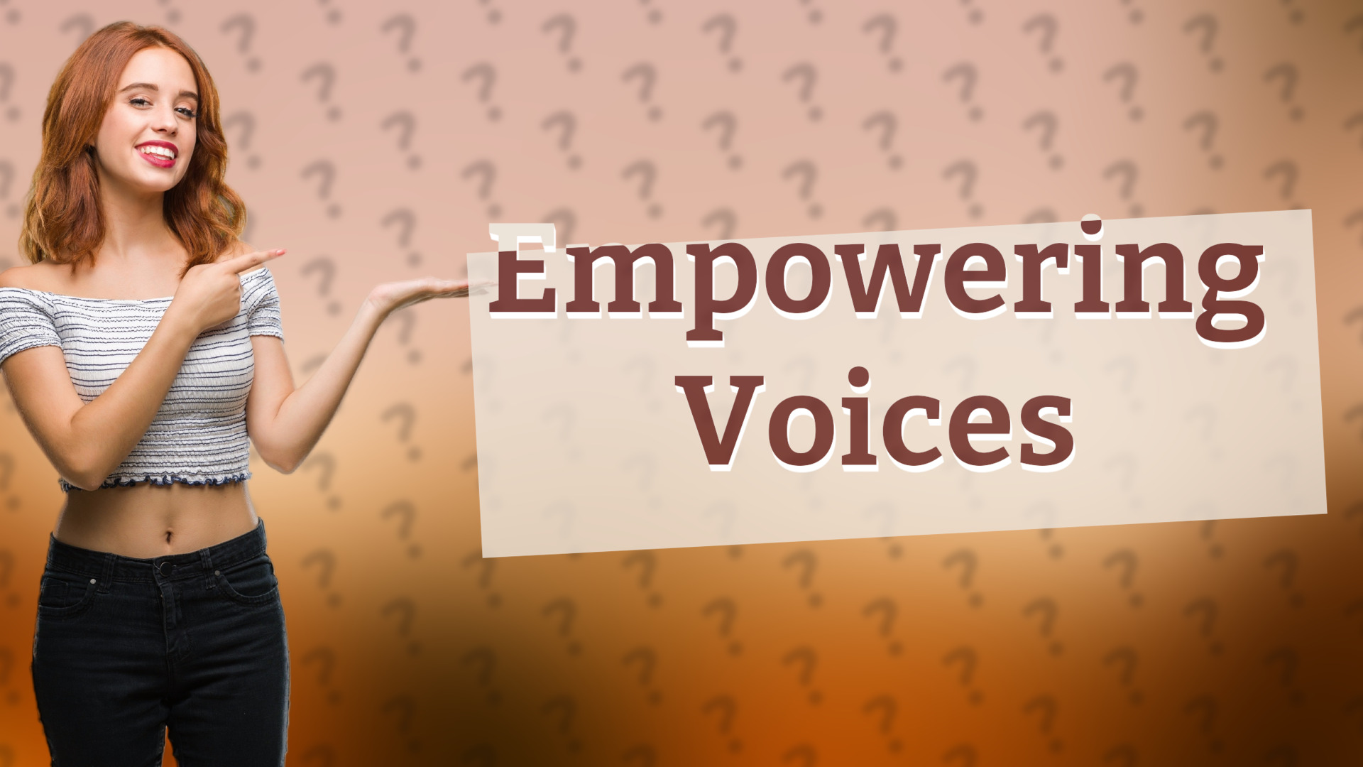 Empowering Voices