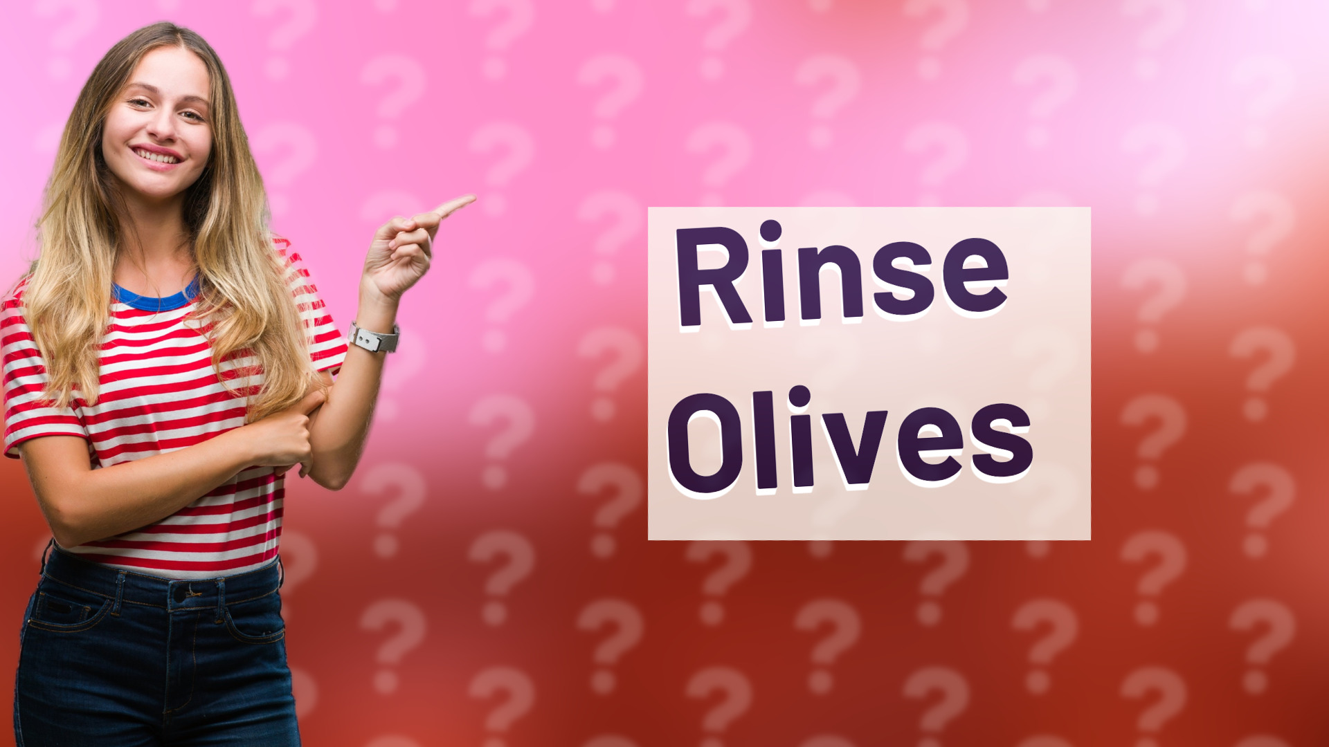 Rinse Olives