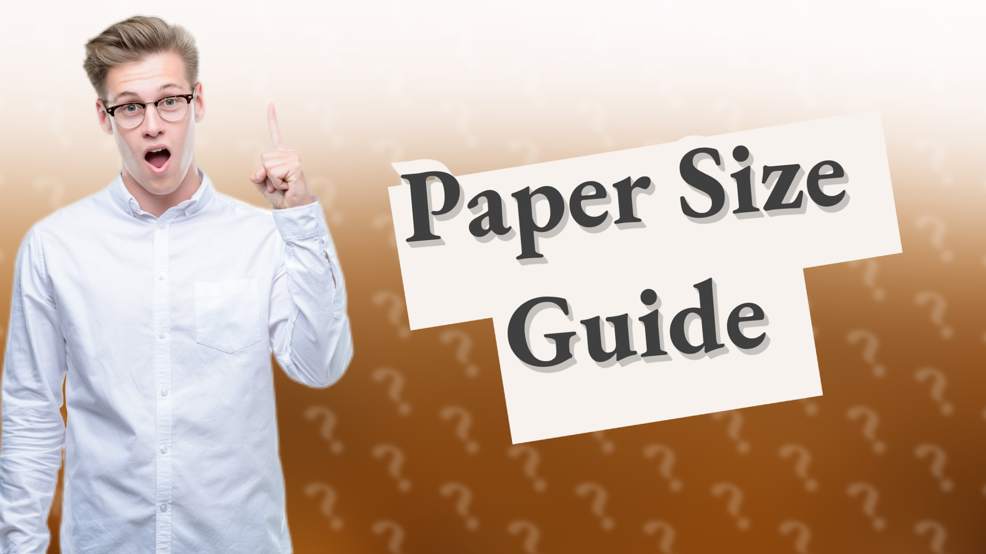 Paper Size Guide