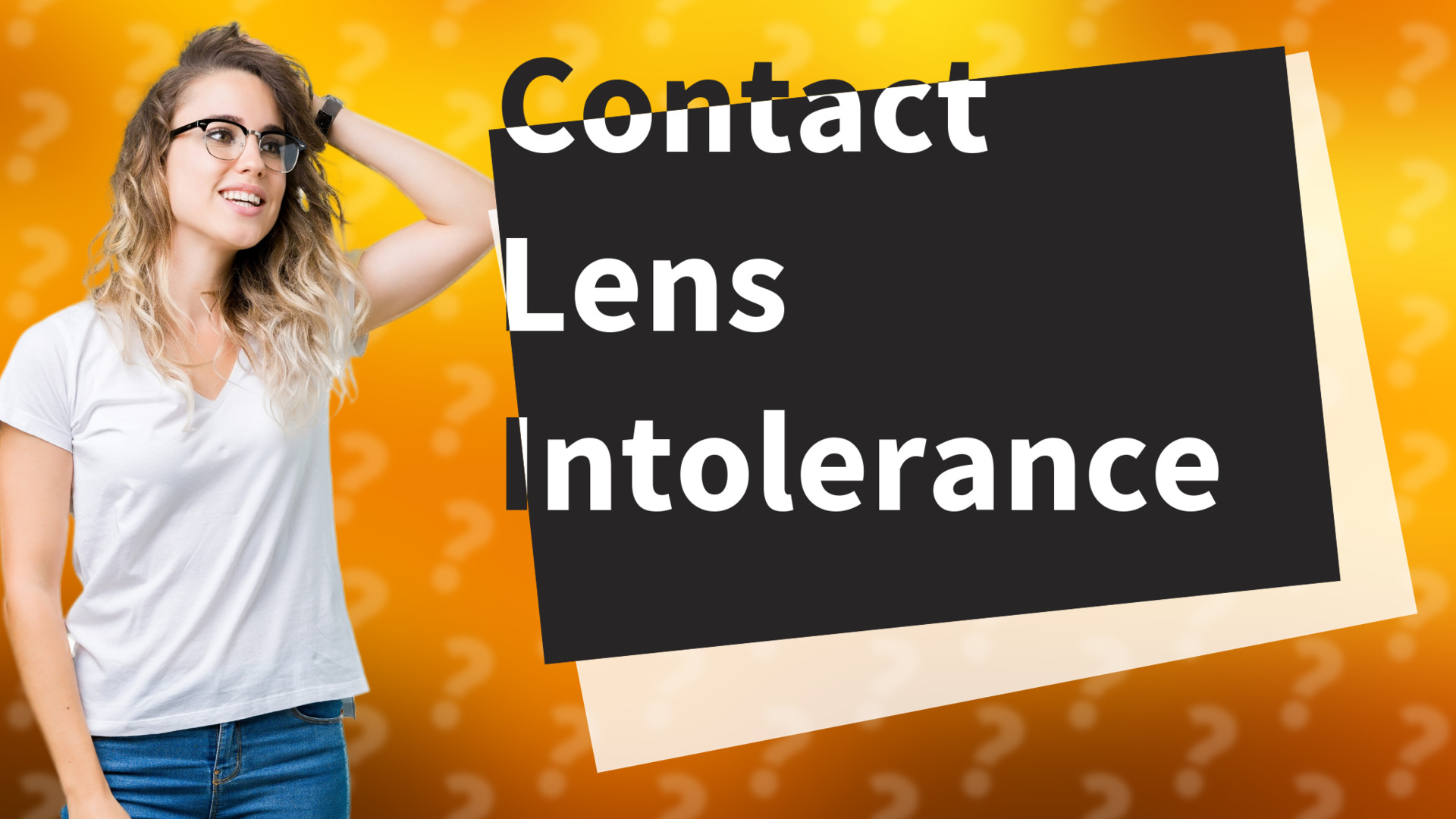 Contact Lens Intolerance