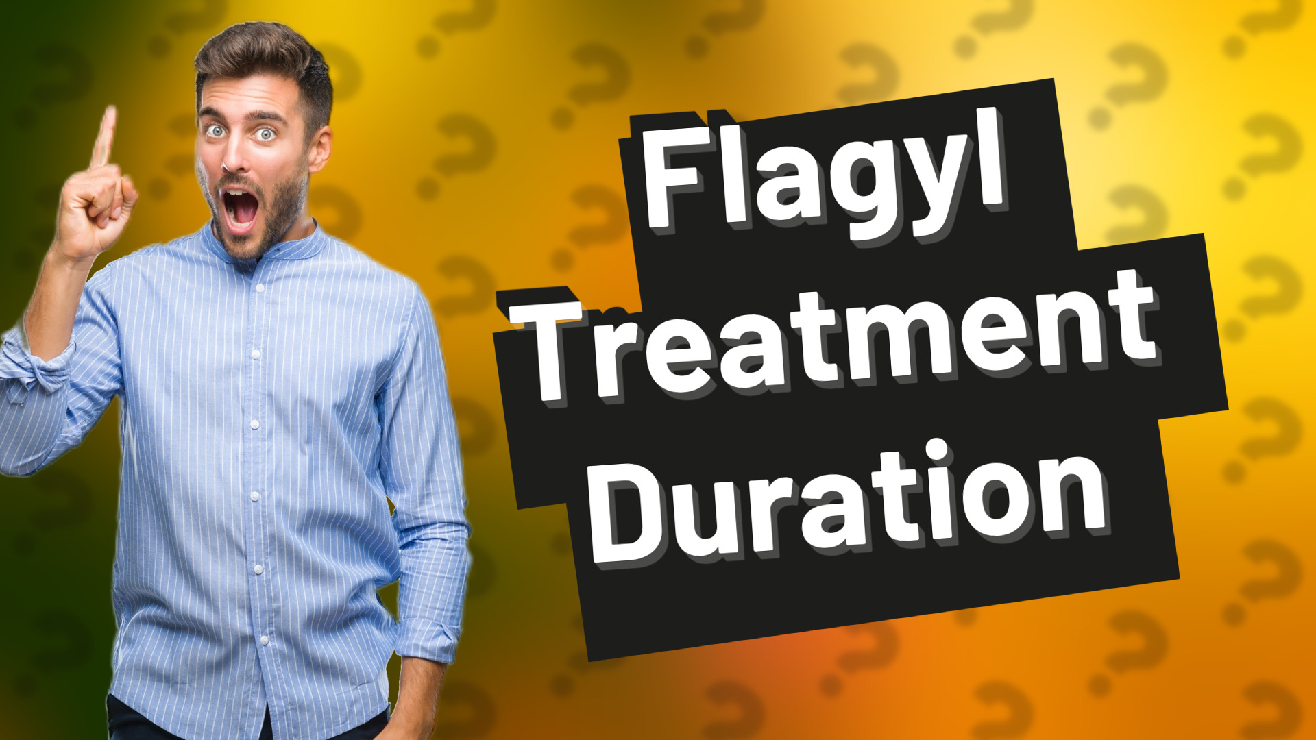 Flagyl Treatment Duration