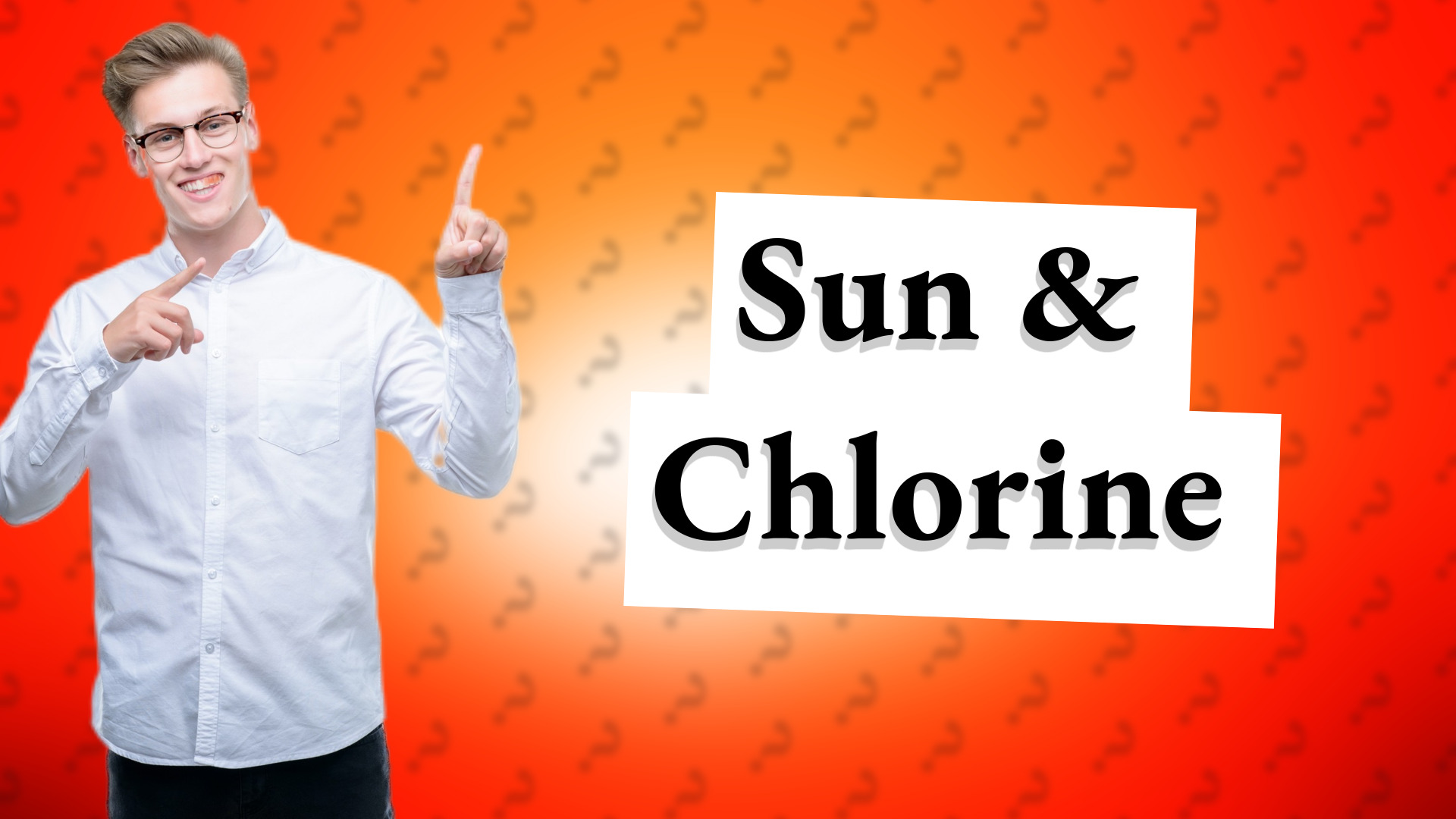 Sun & Chlorine