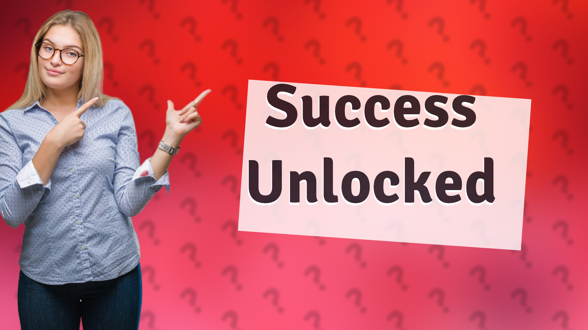 Success Unlocked