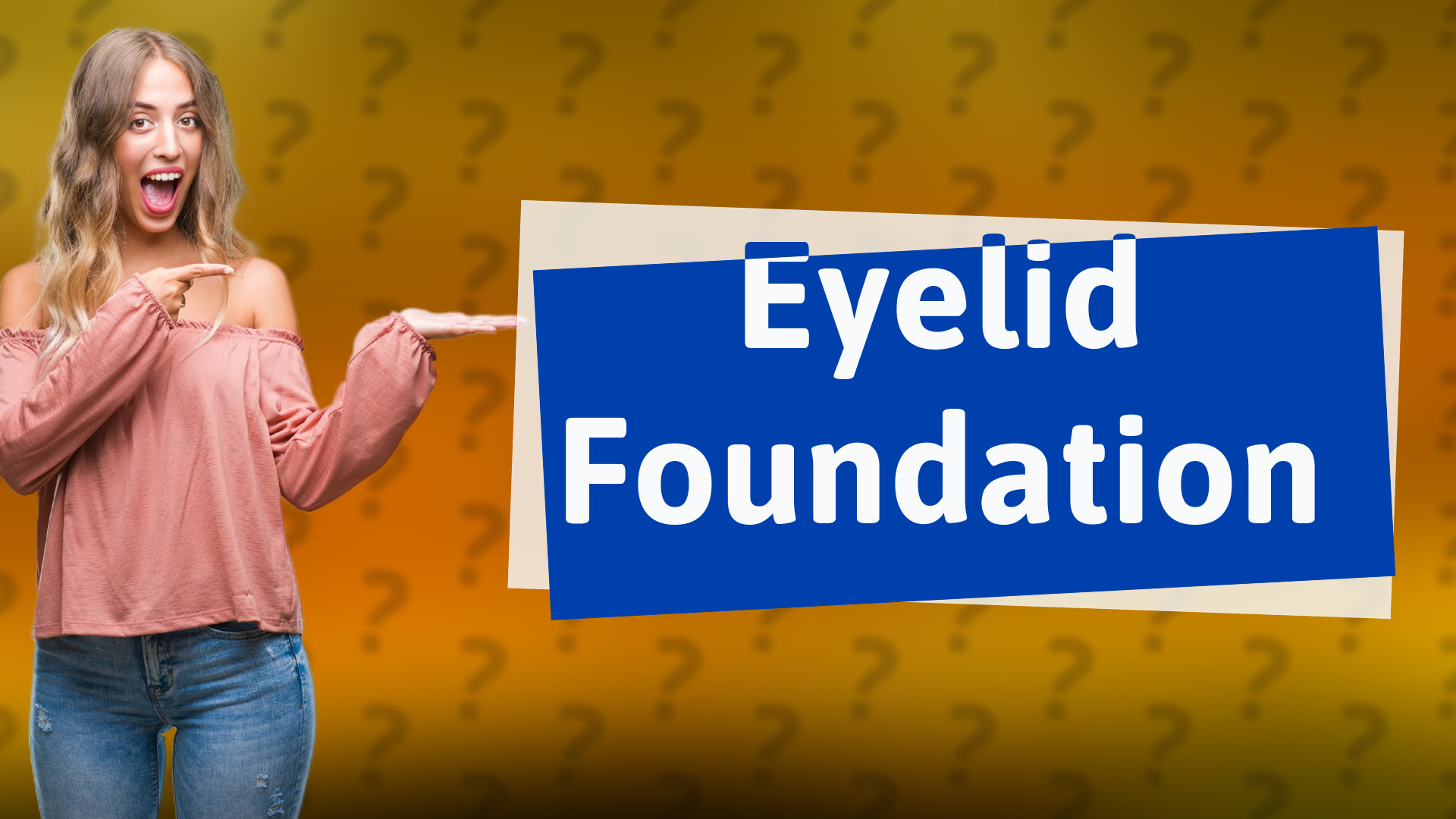 Eyelid Foundation