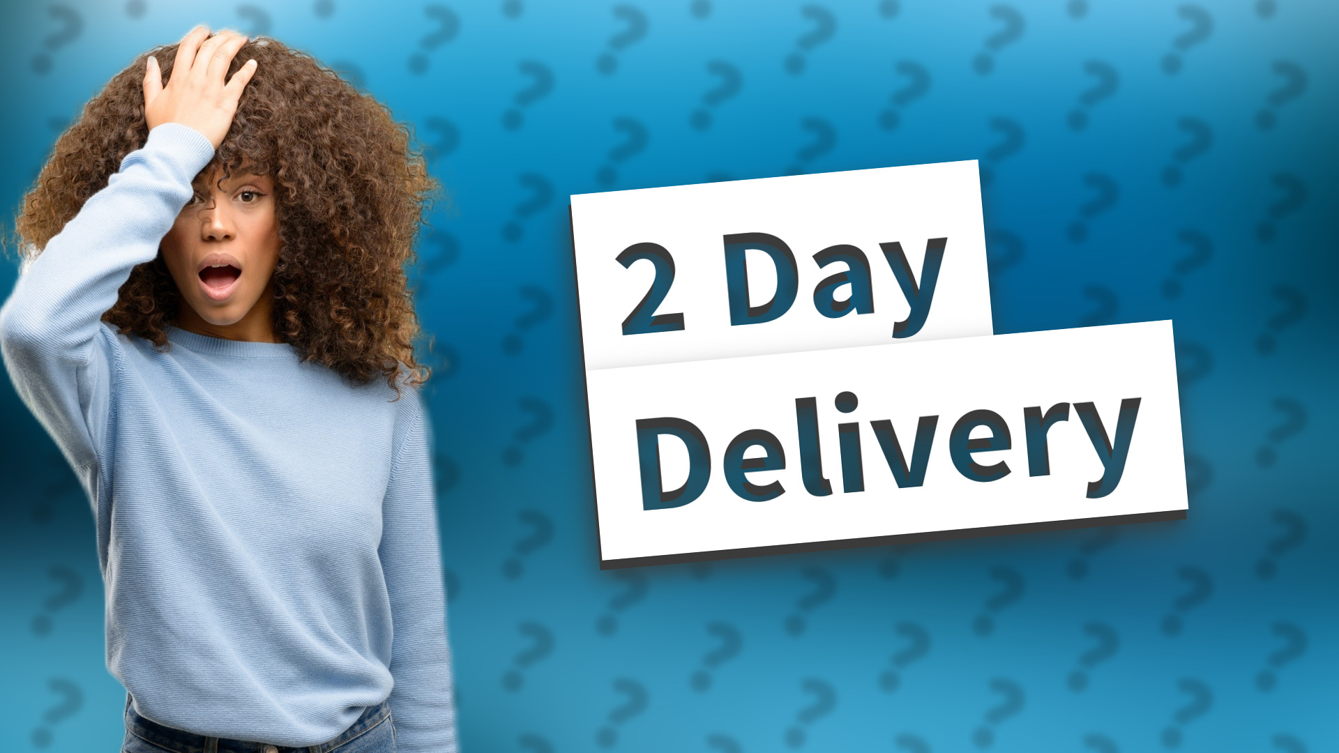 2 Day Delivery