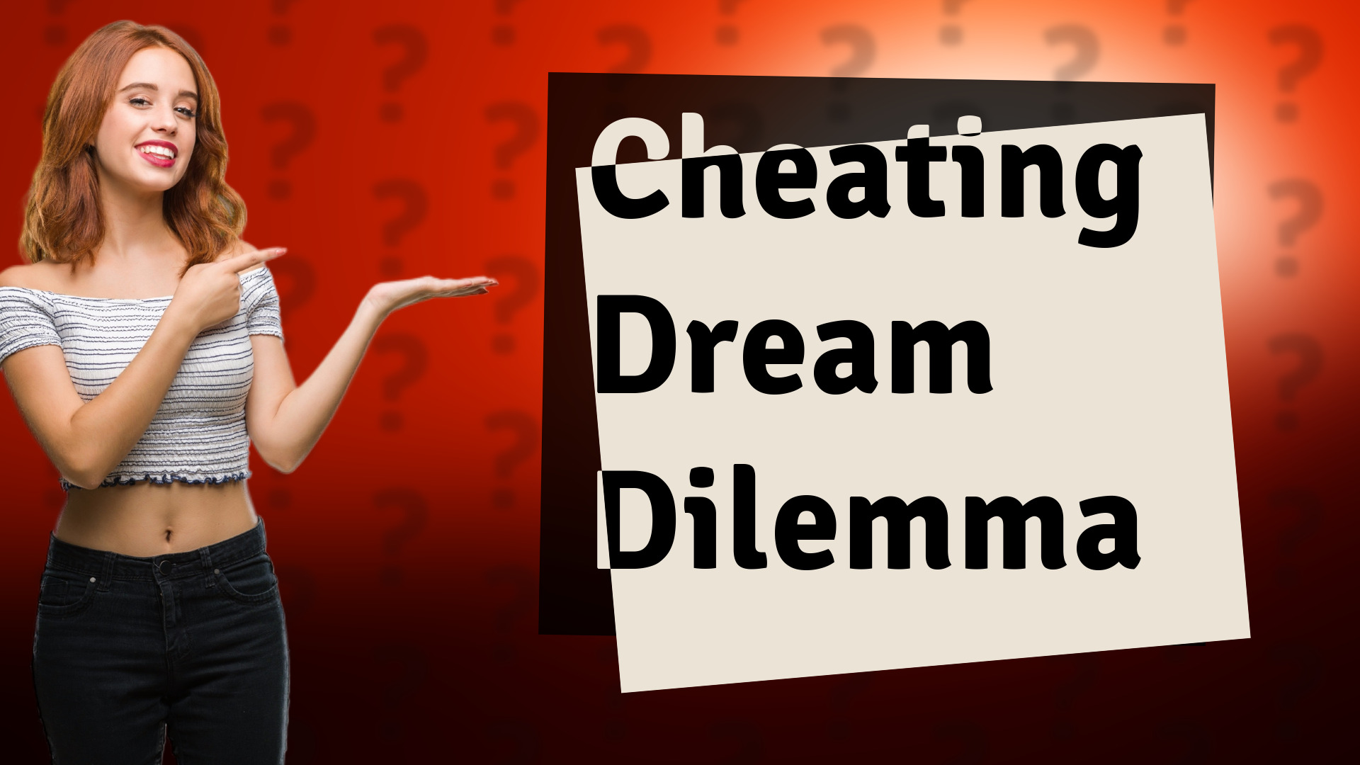 Cheating Dream Dilemma