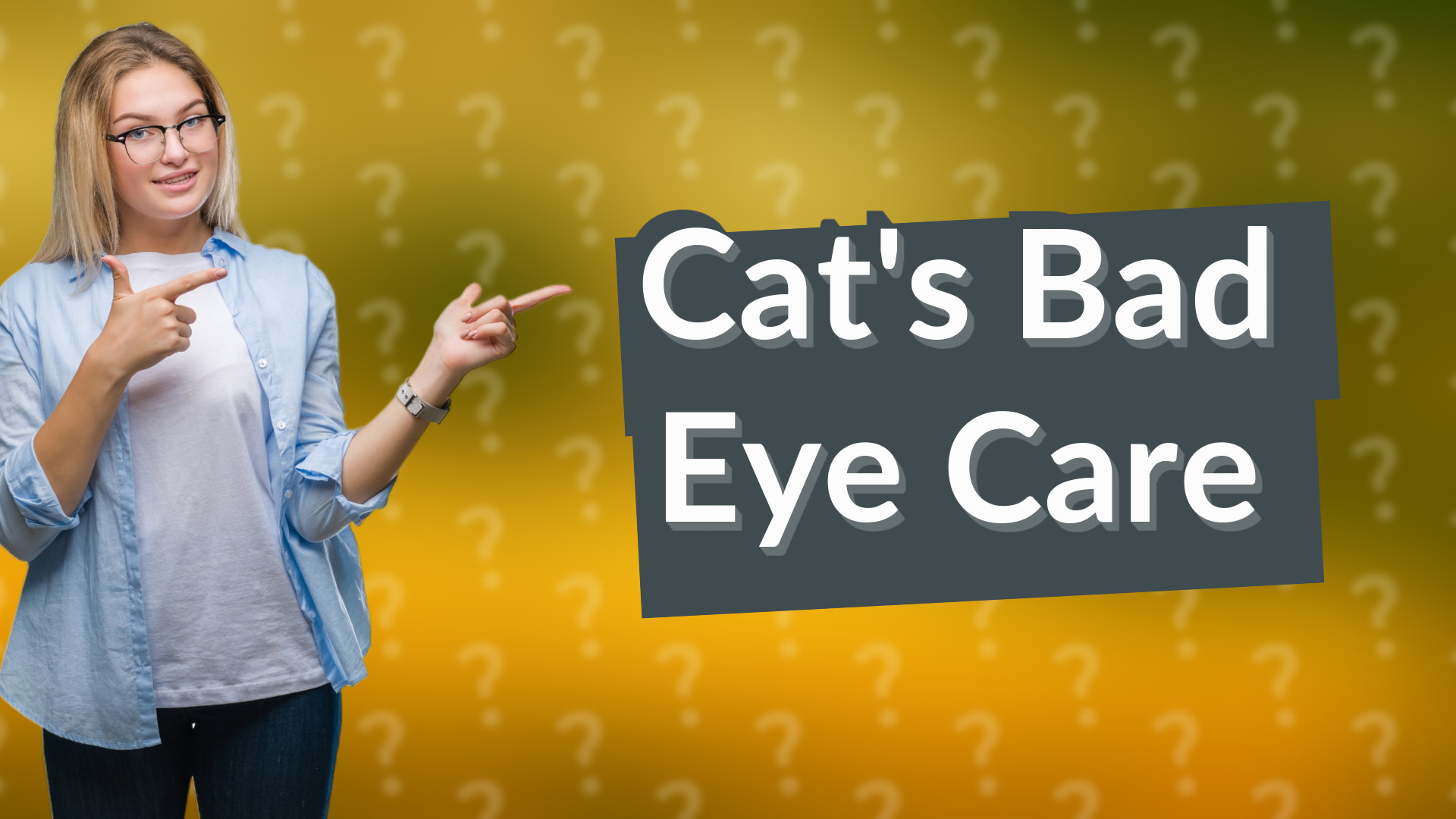 Cat's Bad Eye Care