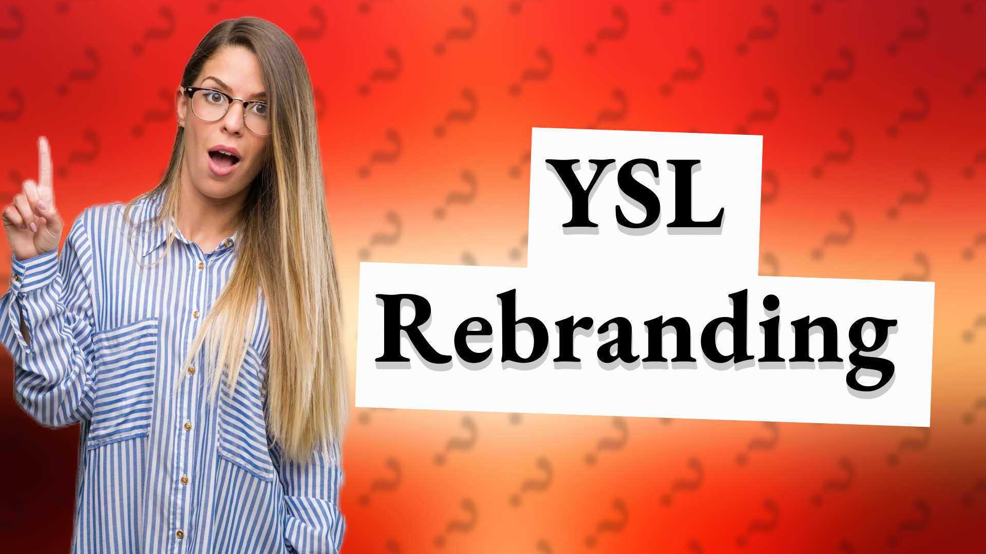 YSL Rebranding