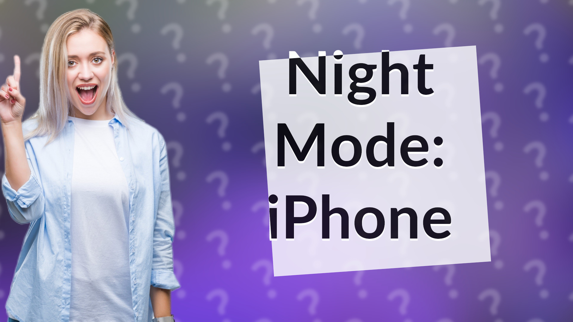 Night Mode: iPhone