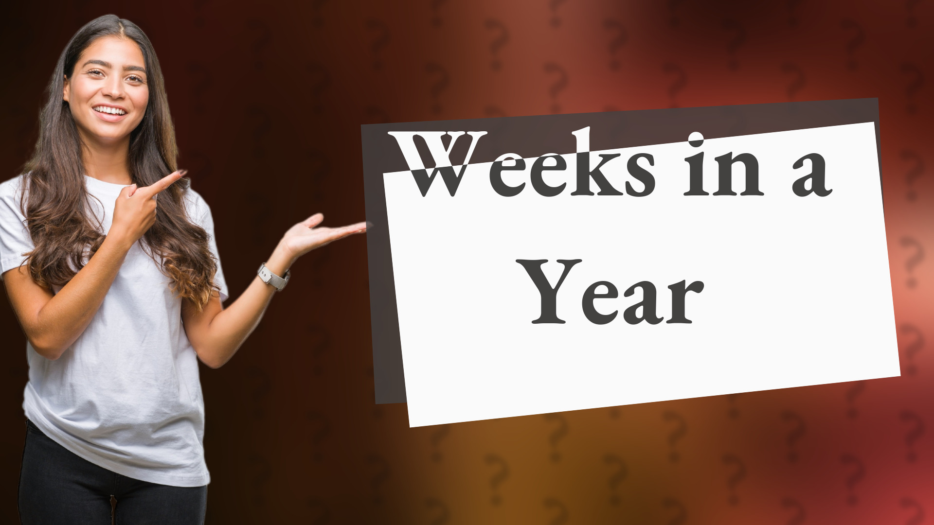 Weeks in a Year