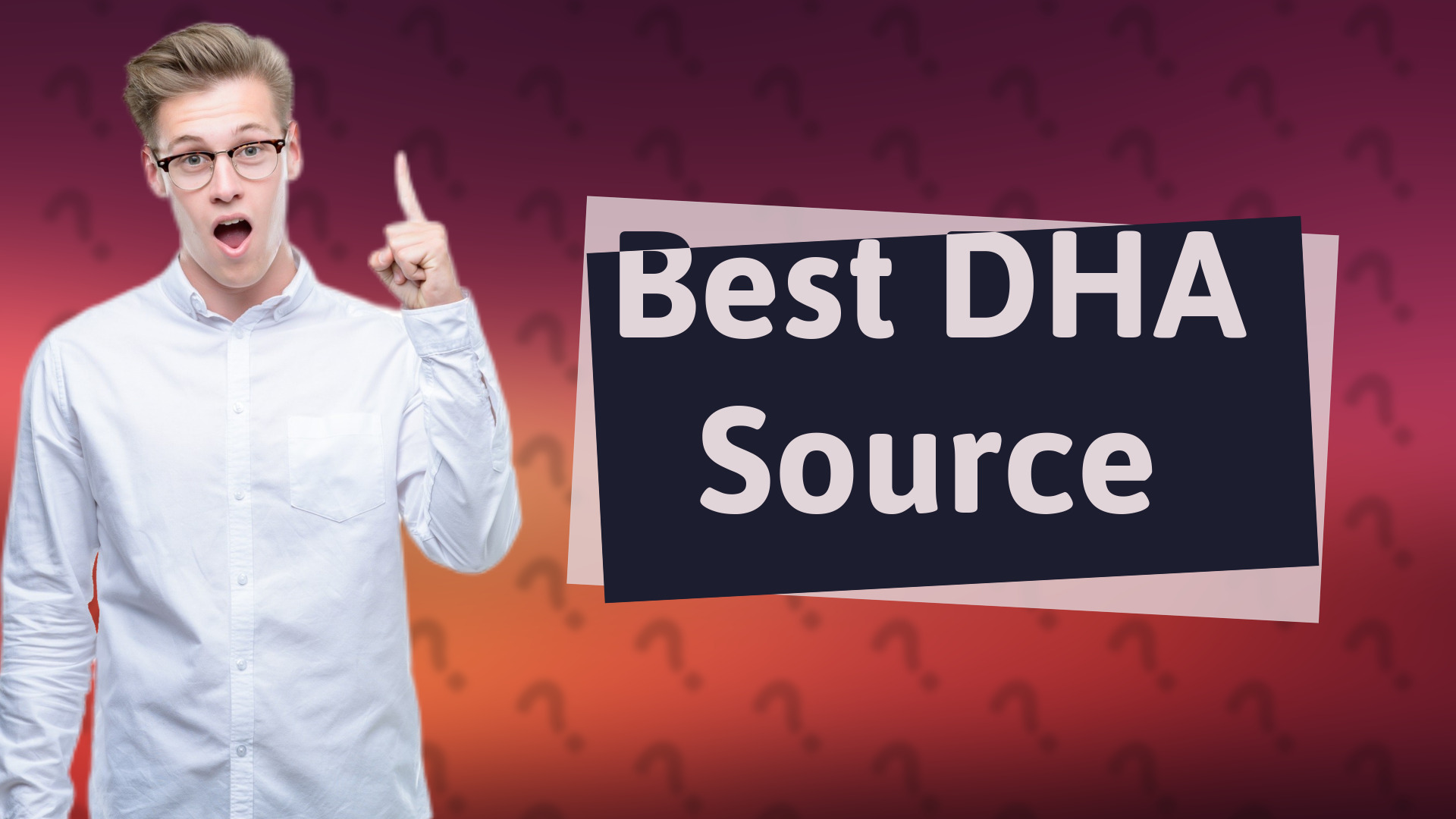 Best DHA Source
