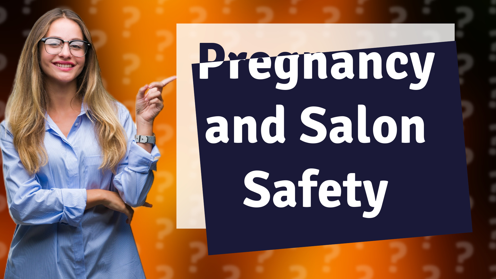 Pregnancy and Salon Safety