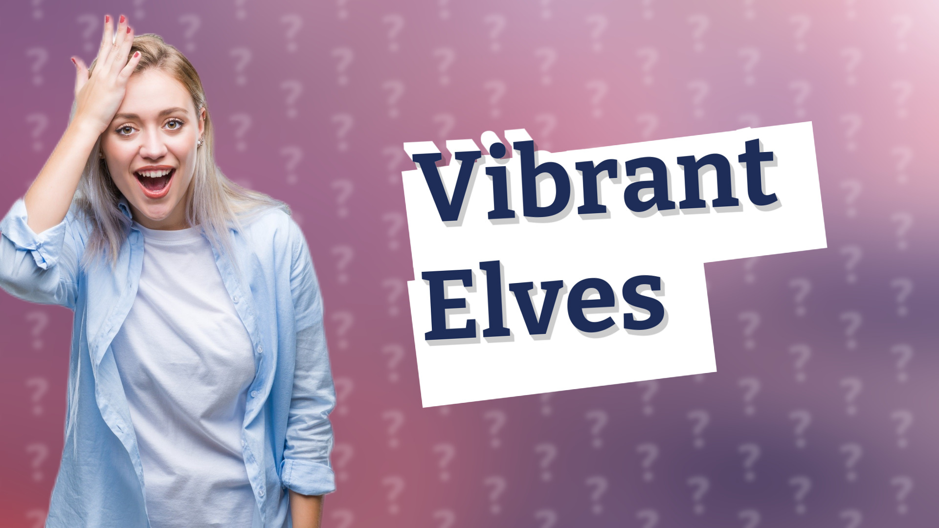 Vibrant Elves