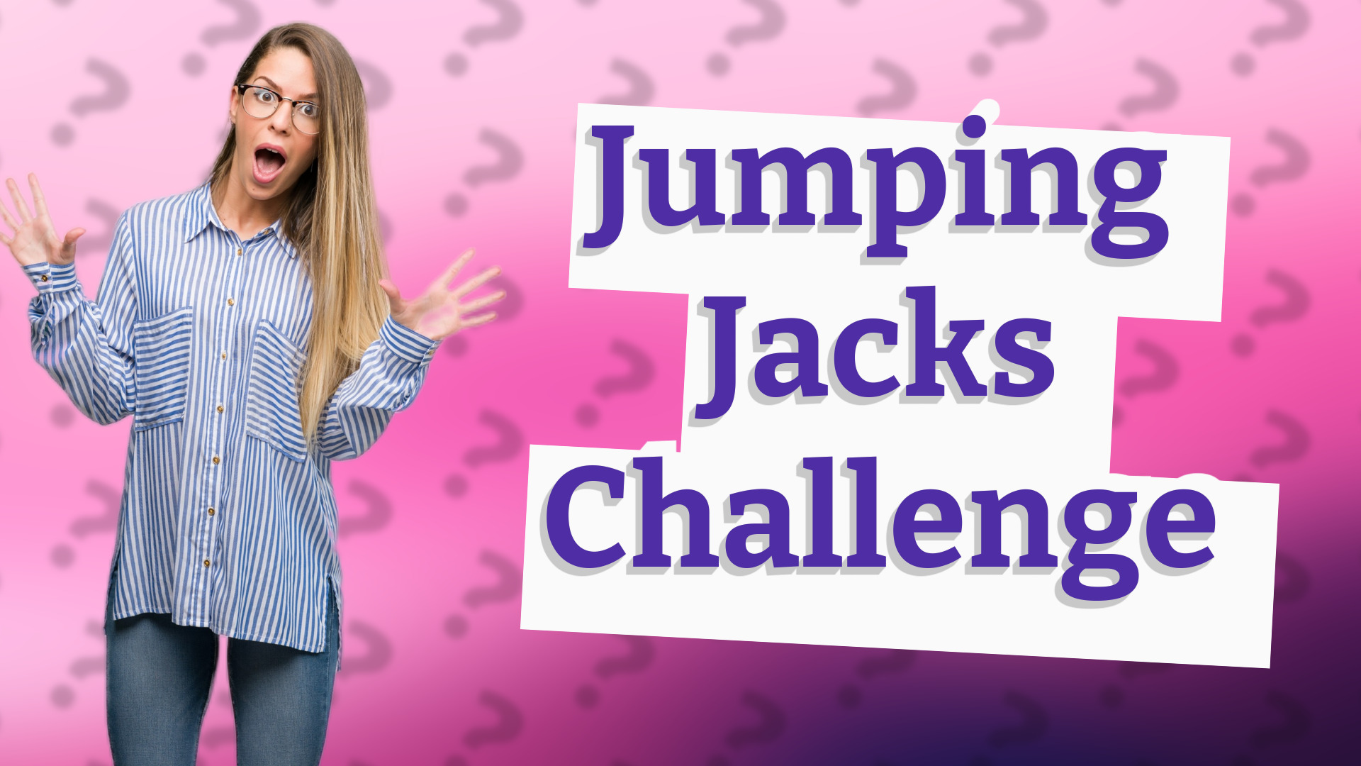 Jumping Jacks Challenge