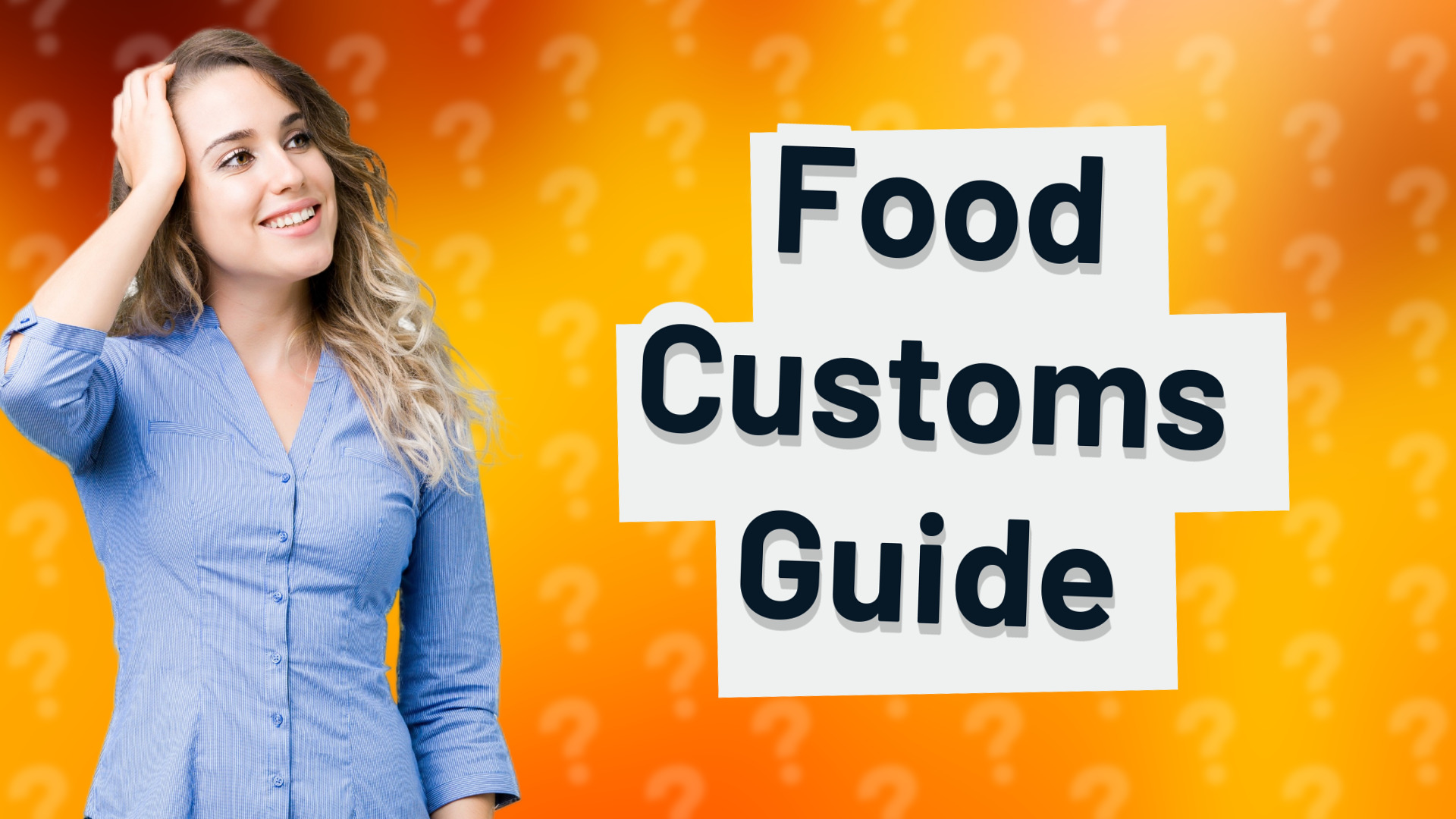 Food Customs Guide