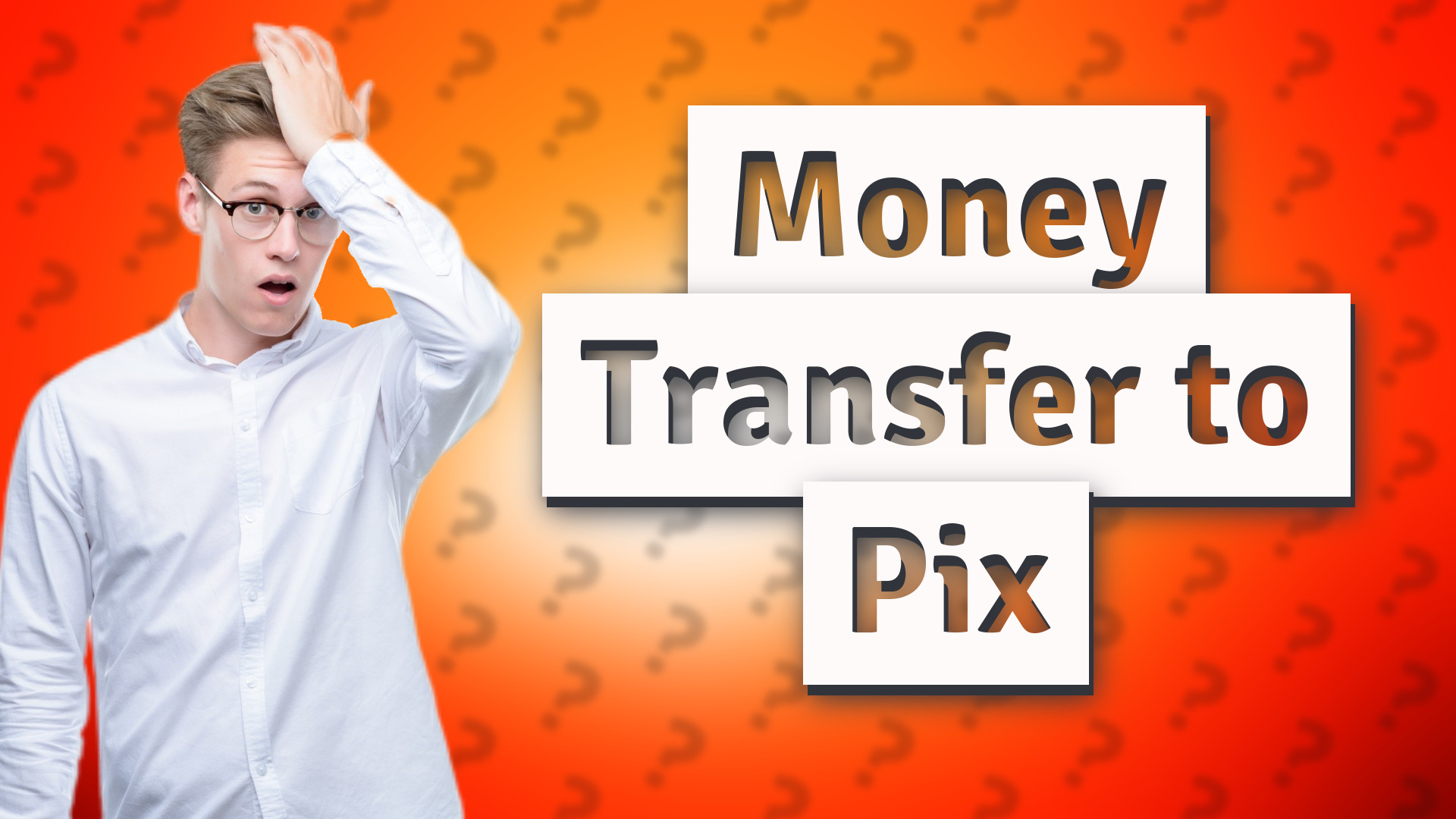 Money Transfer to Pix