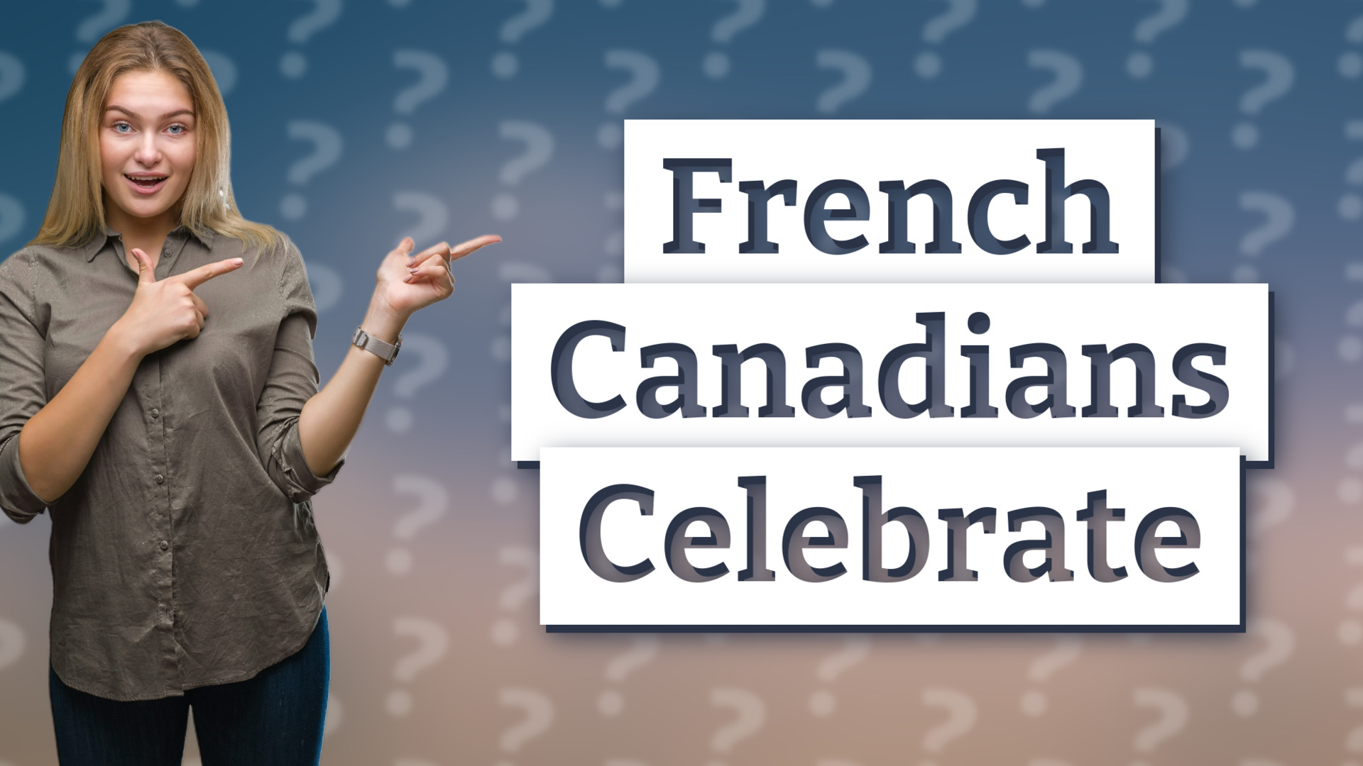 French Canadians Celebrate