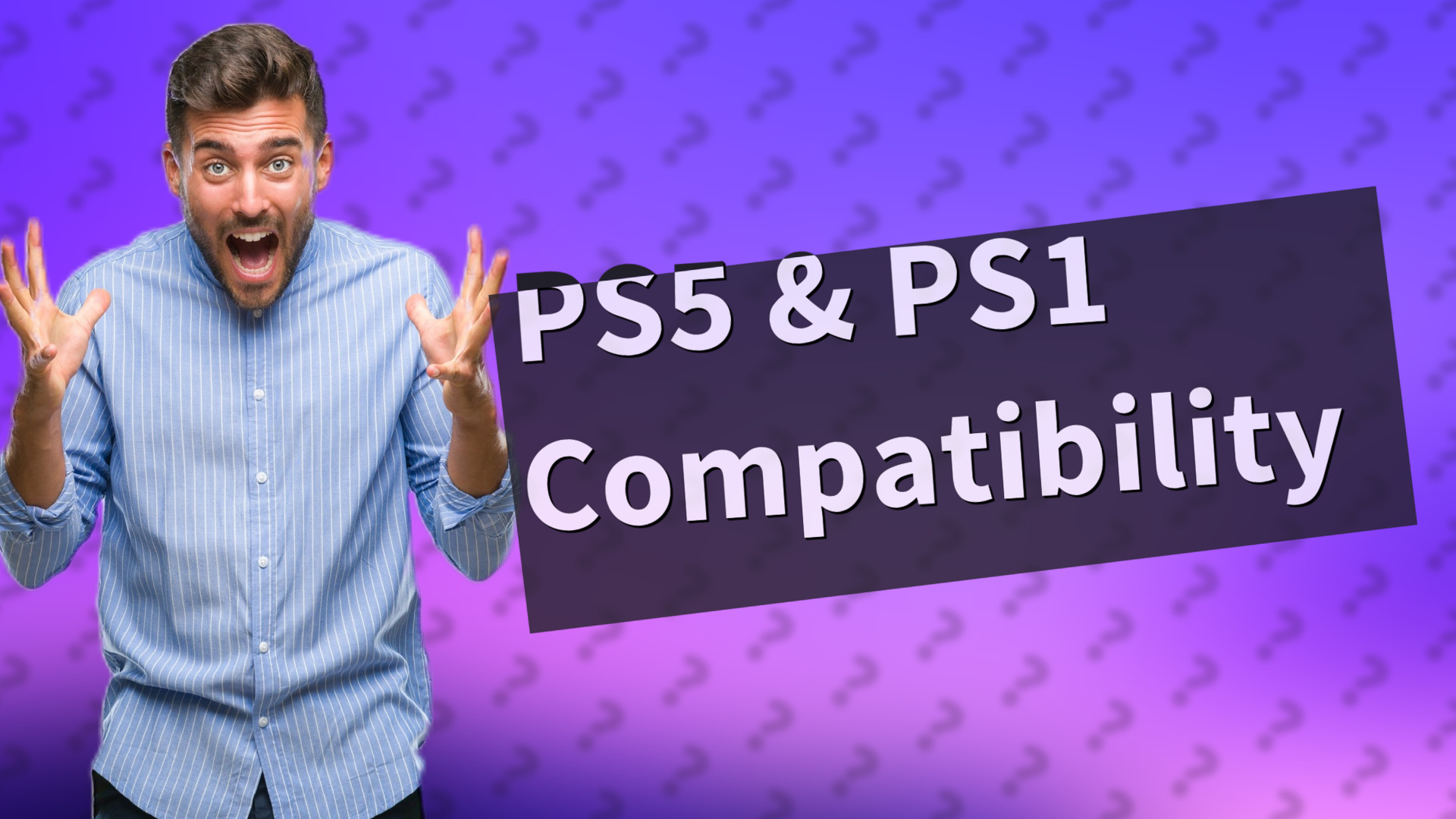 PS5 & PS1 Compatibility