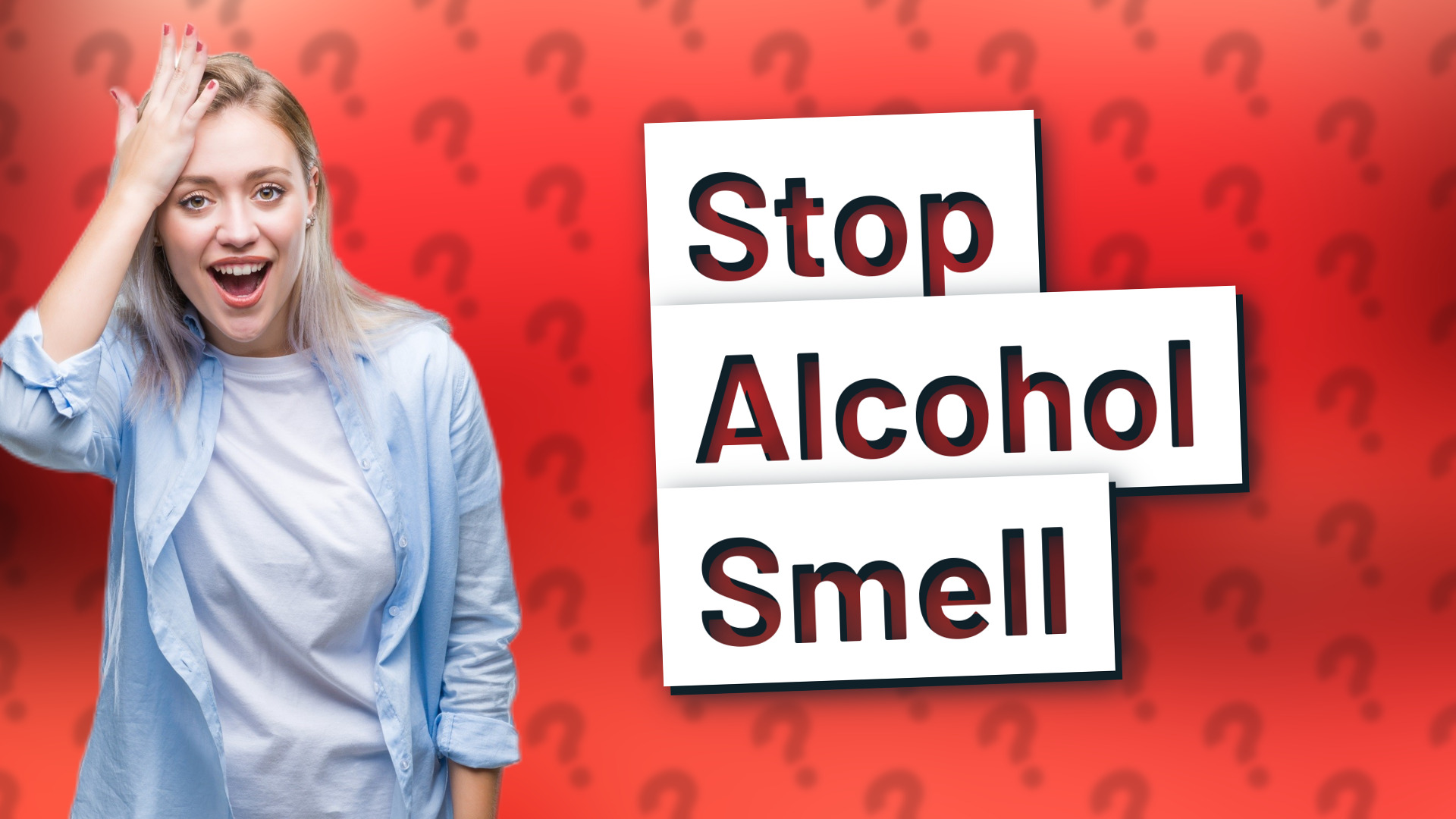 Stop Alcohol Smell