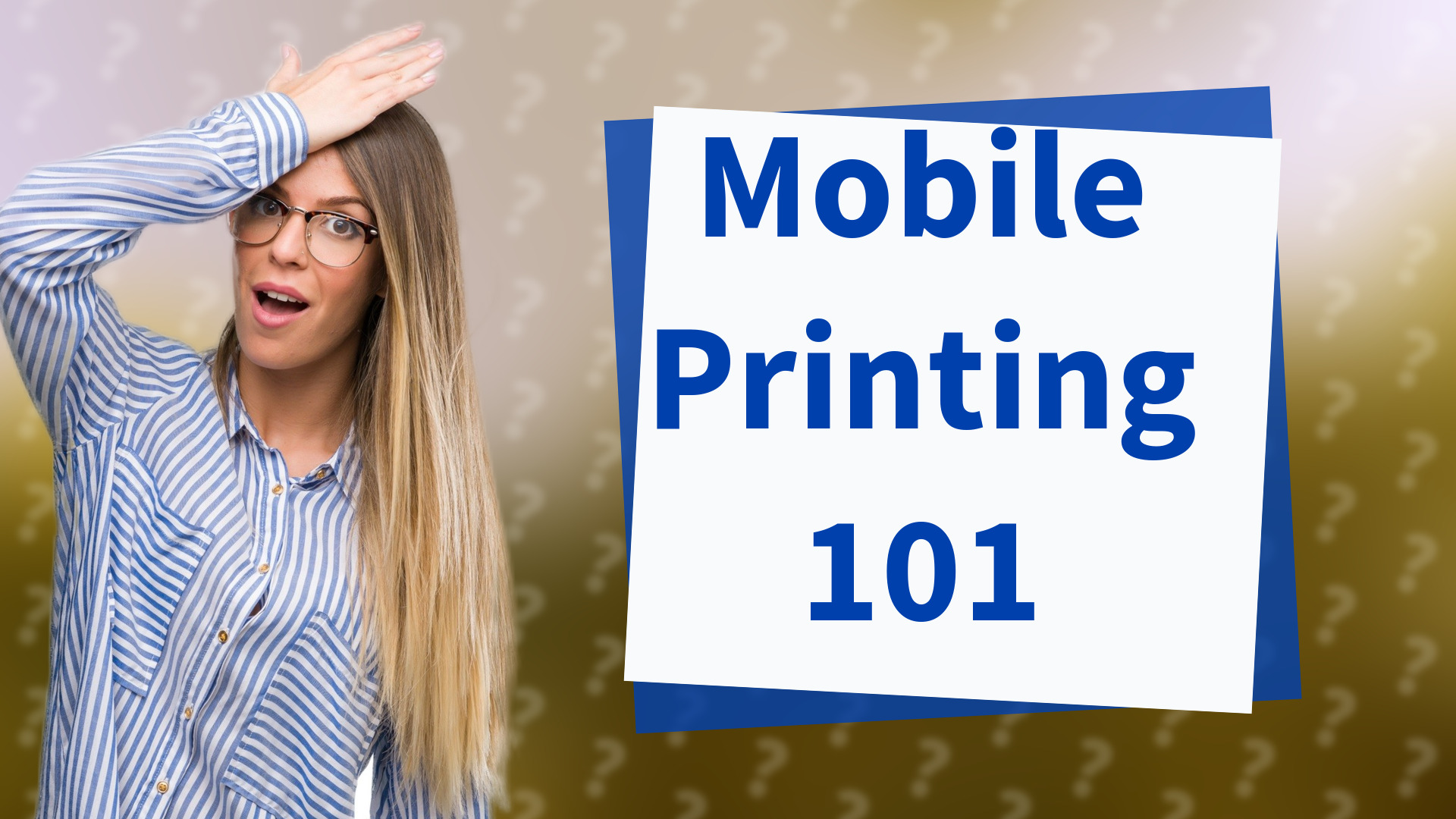 Mobile Printing 101