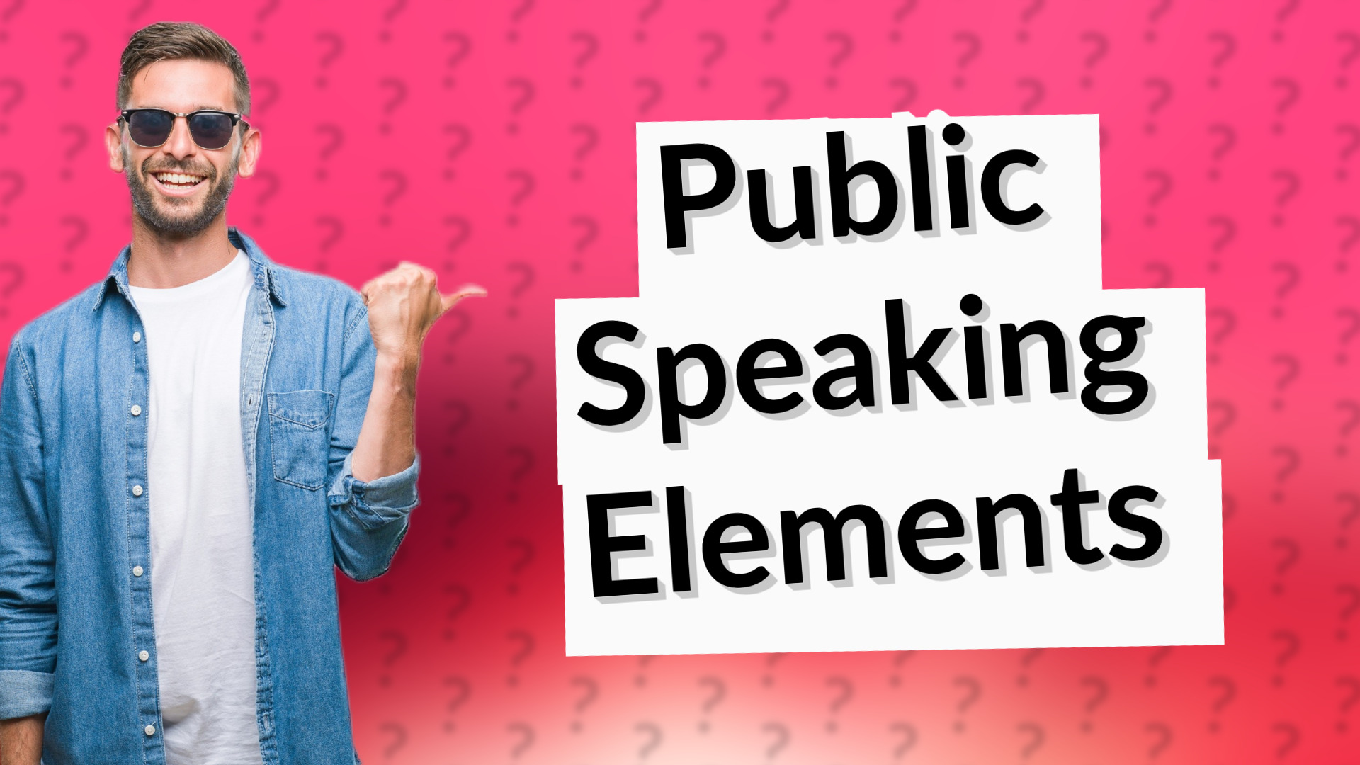 Public Speaking Elements