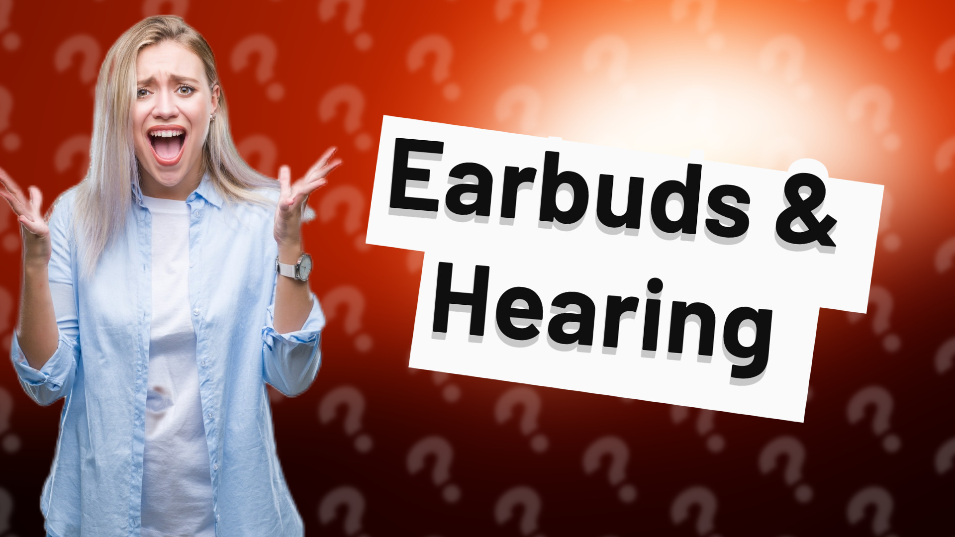 Earbuds & Hearing
