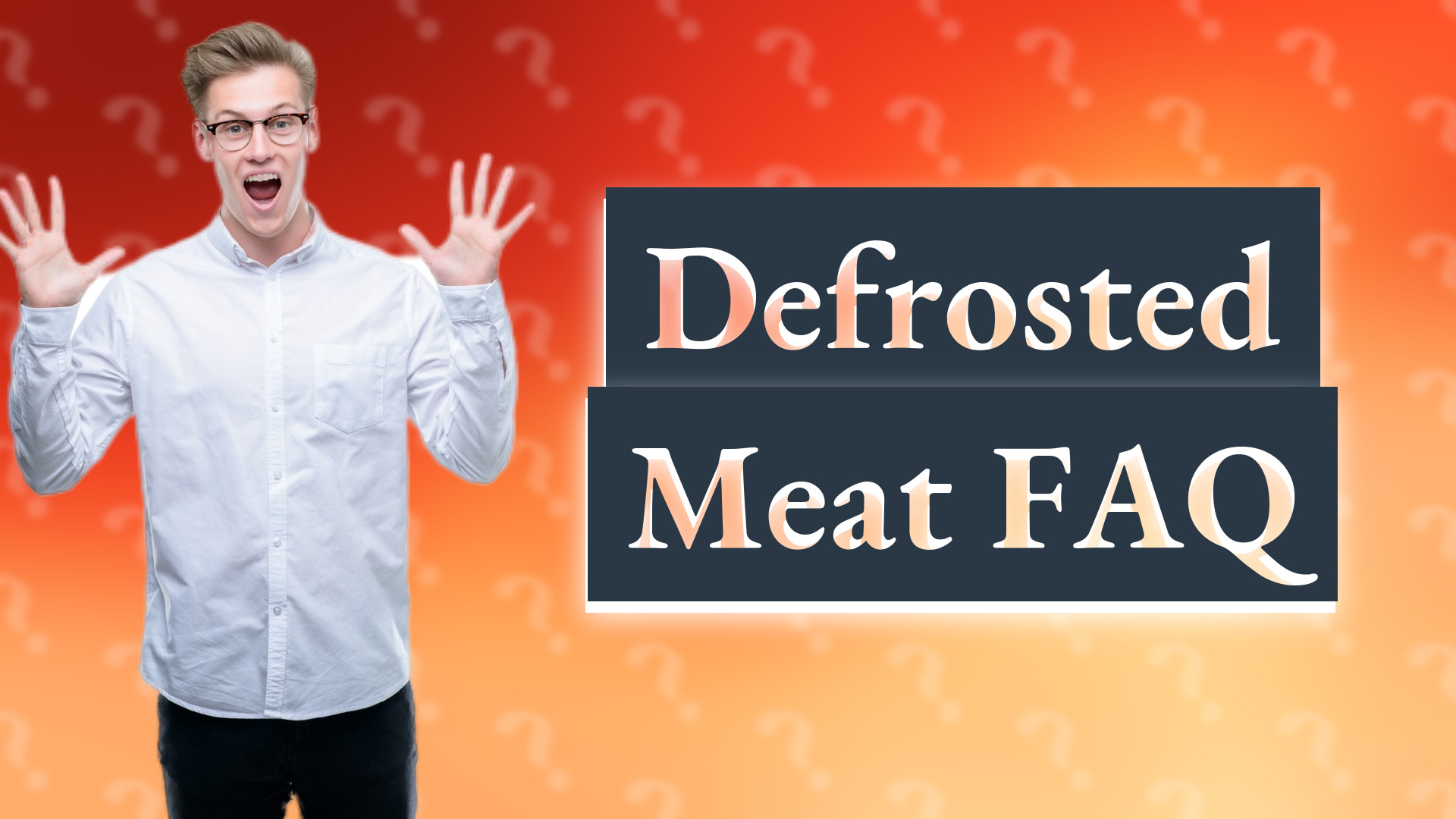 Defrosted Meat FAQ