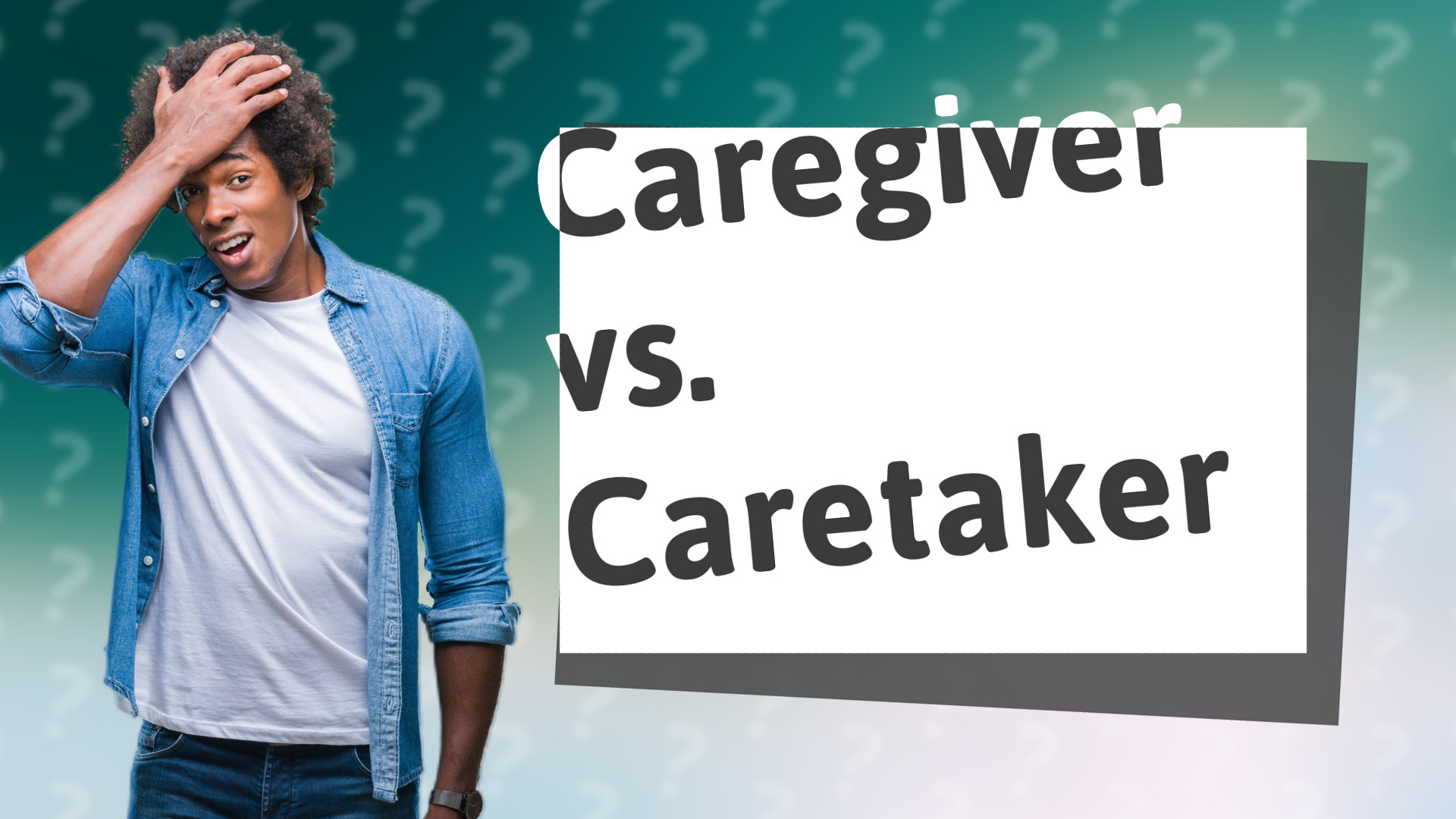 Caregiver vs. Caretaker