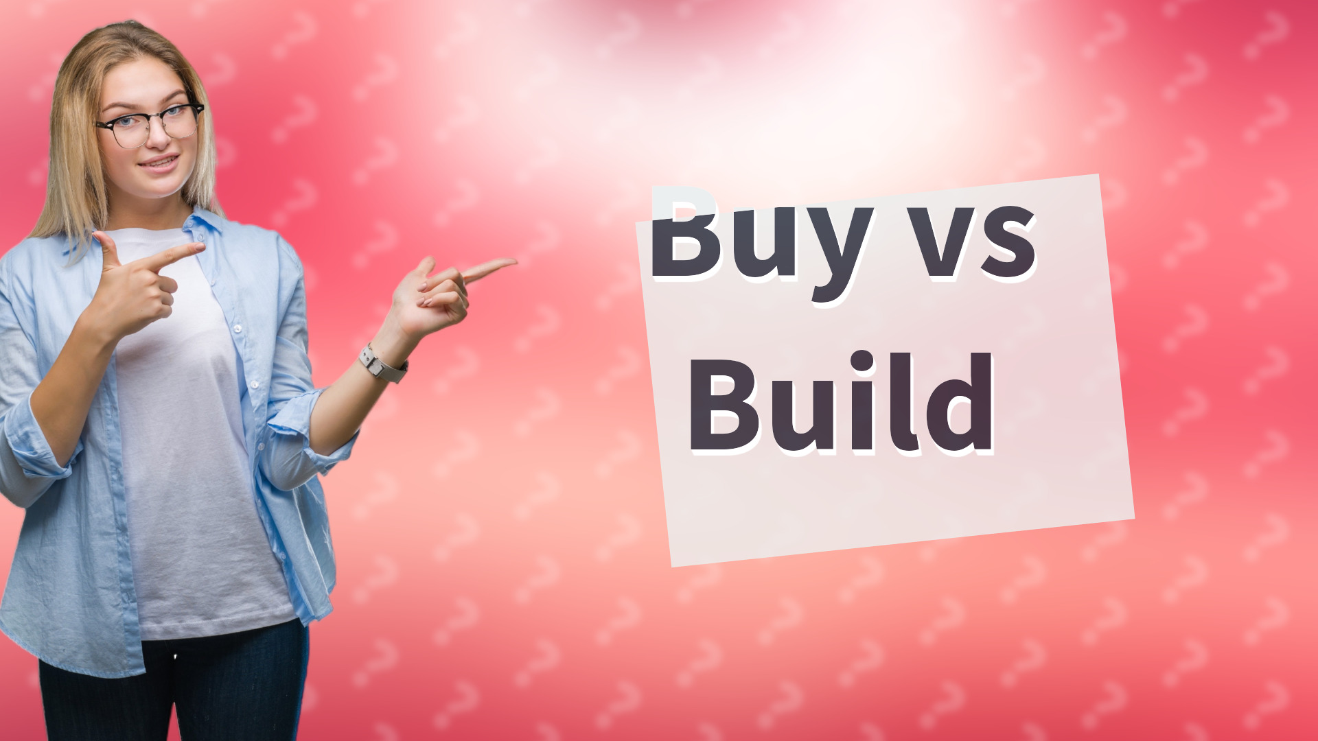 Buy vs Build