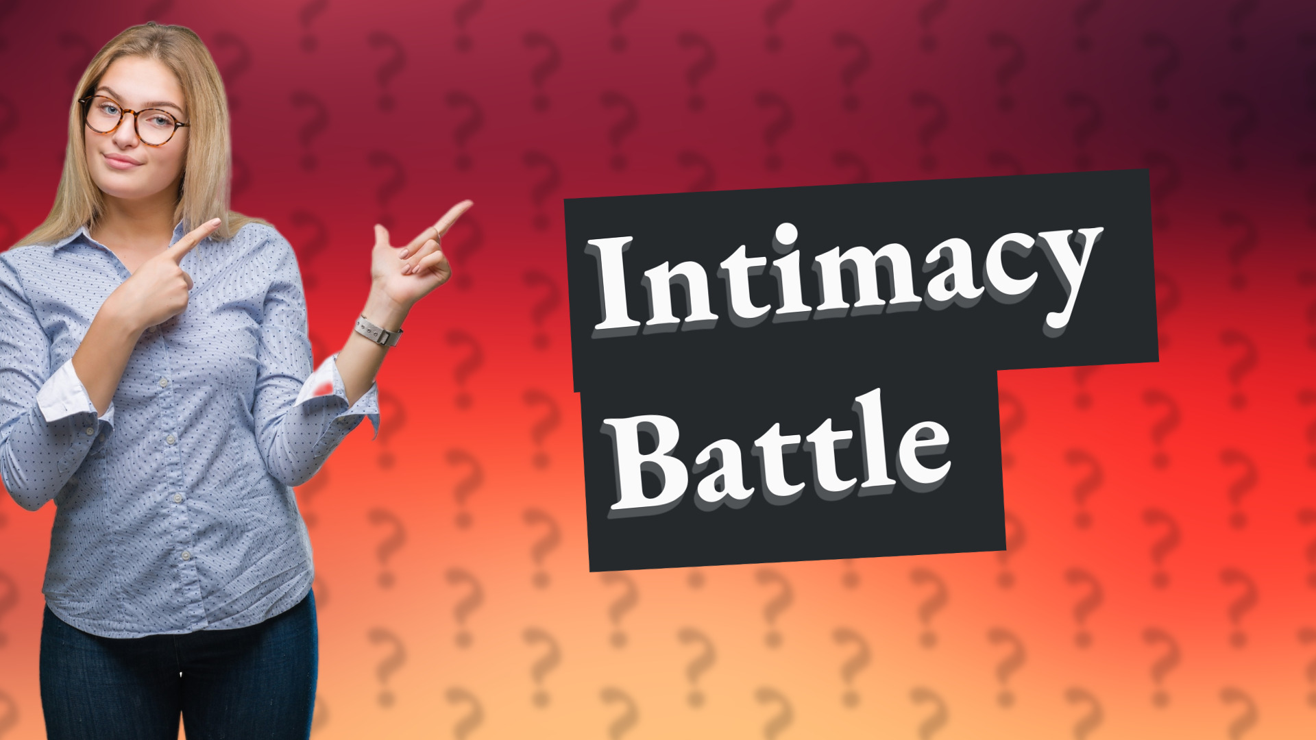 Intimacy Battle