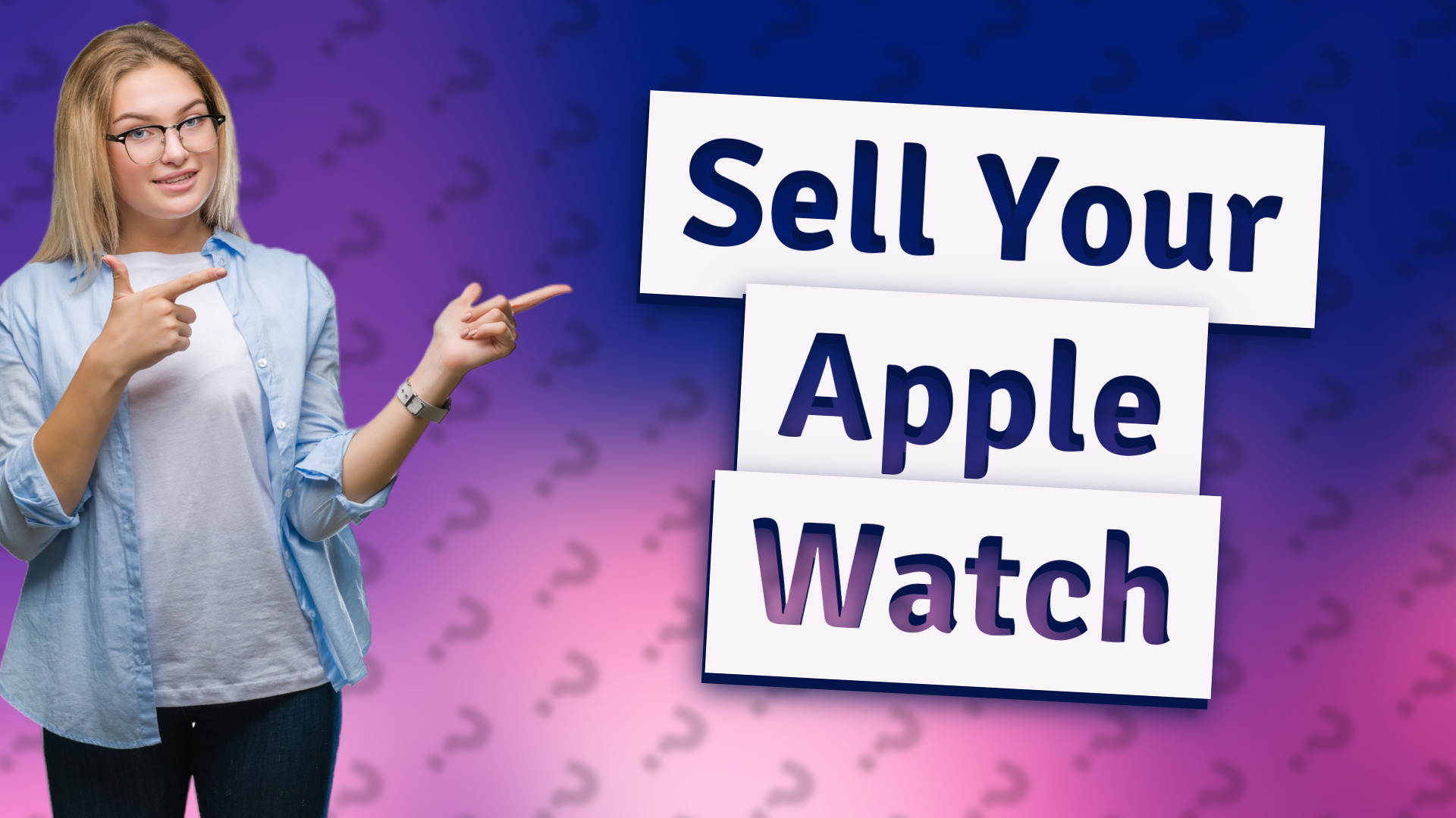 Sell Your Apple Watch