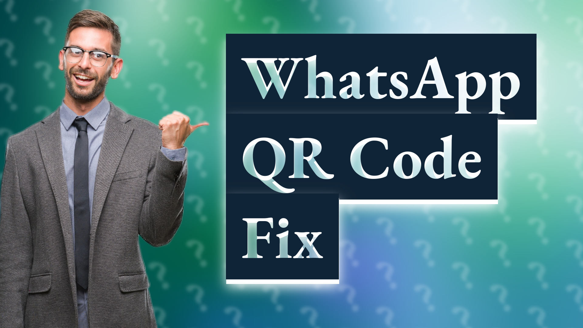 WhatsApp QR Code Fix