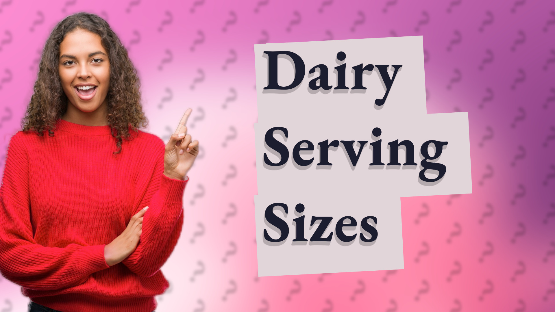 Dairy Serving Sizes