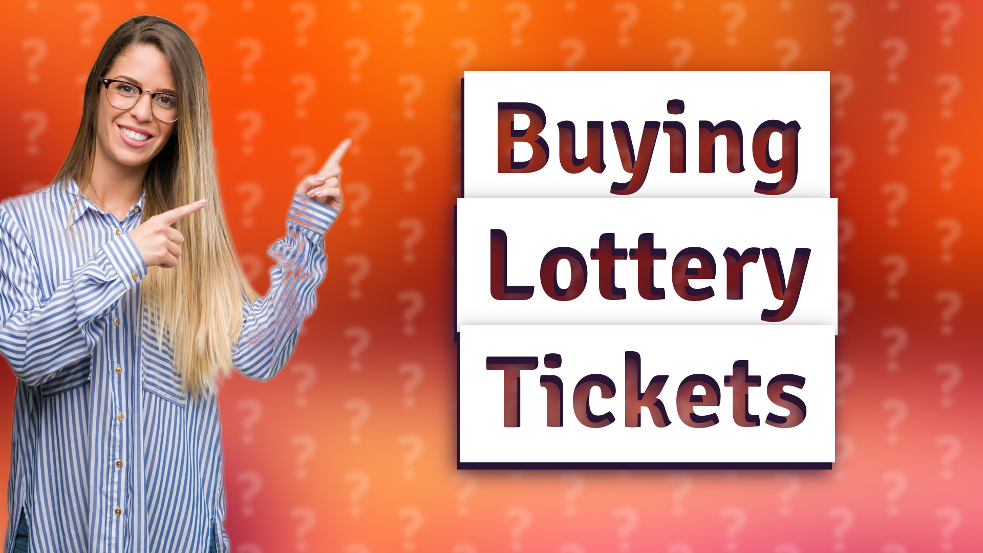 Buying Lottery Tickets