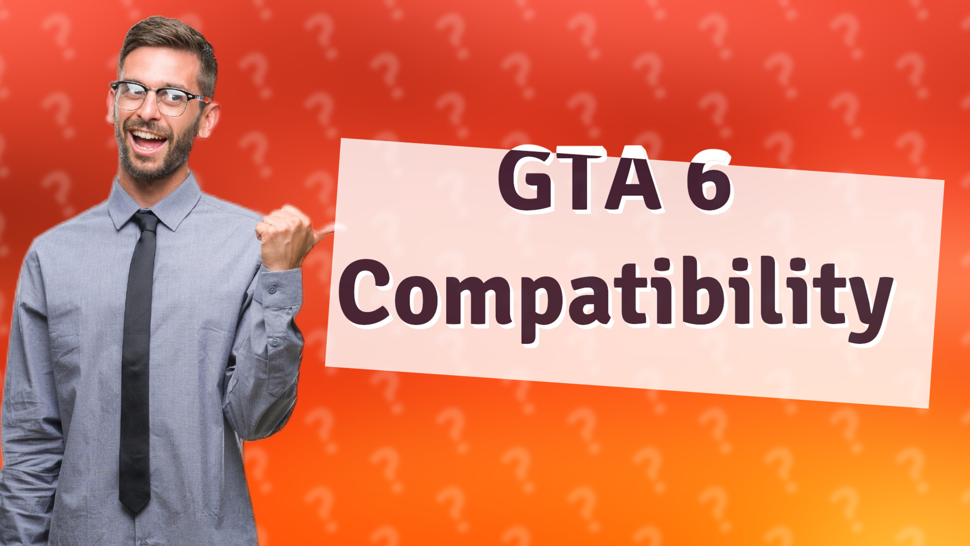 GTA 6 Compatibility