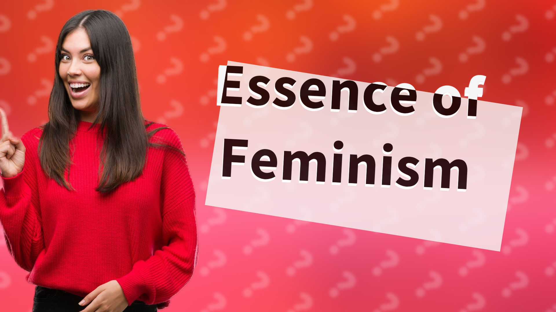 Essence of Feminism
