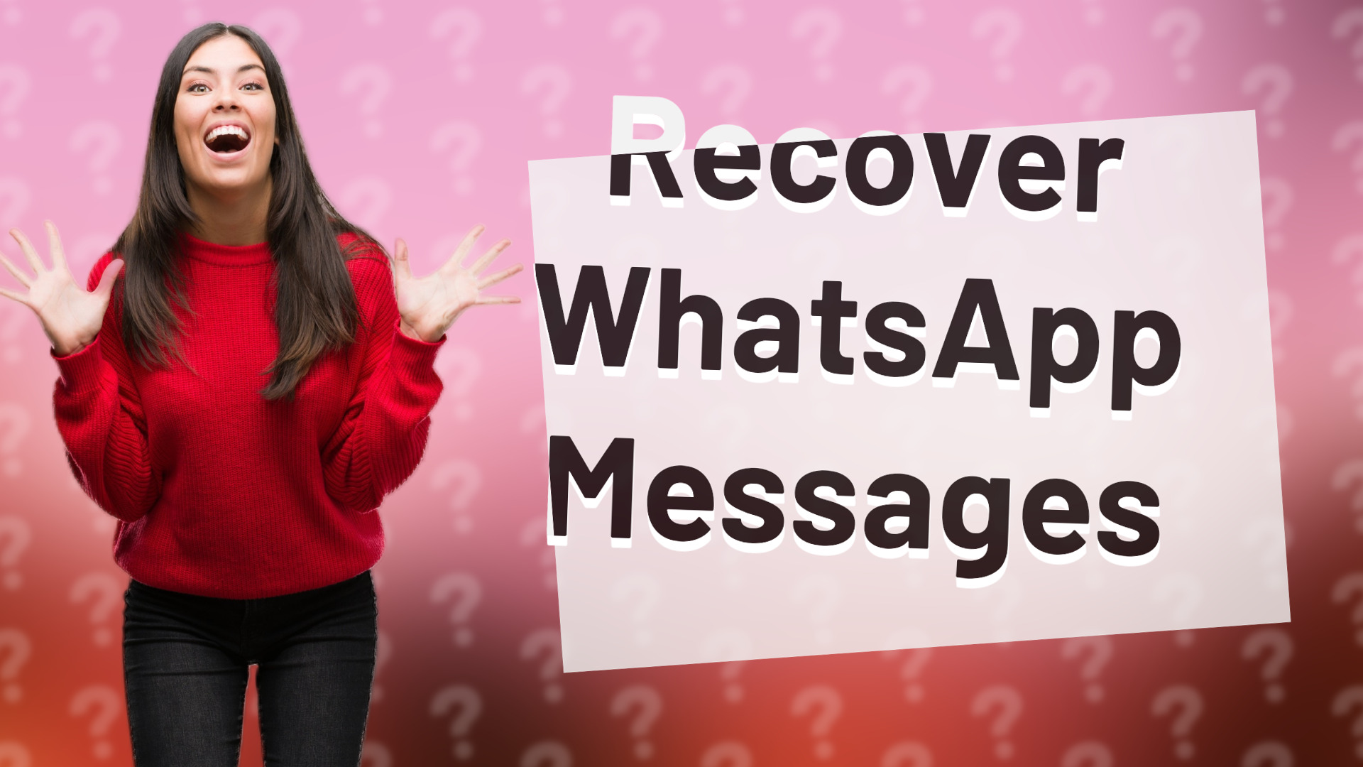 Recover WhatsApp Messages