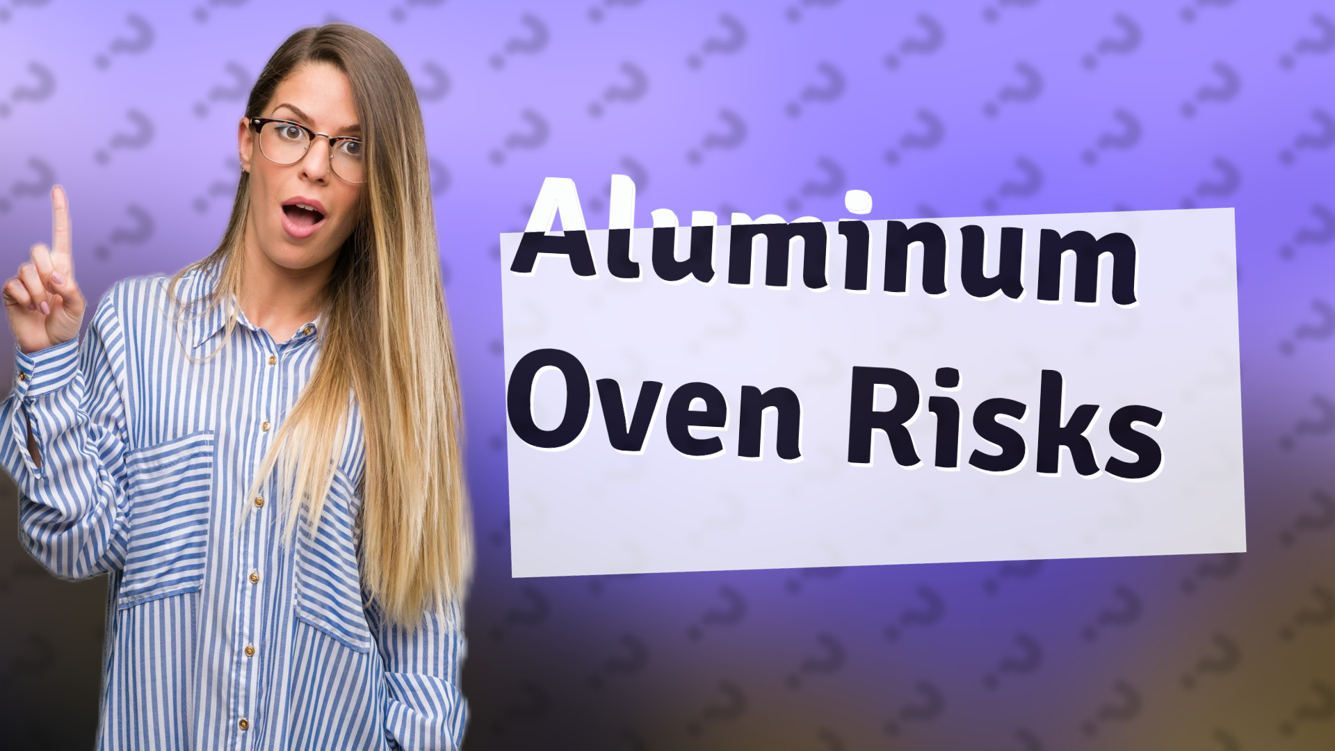 Aluminum Oven Risks