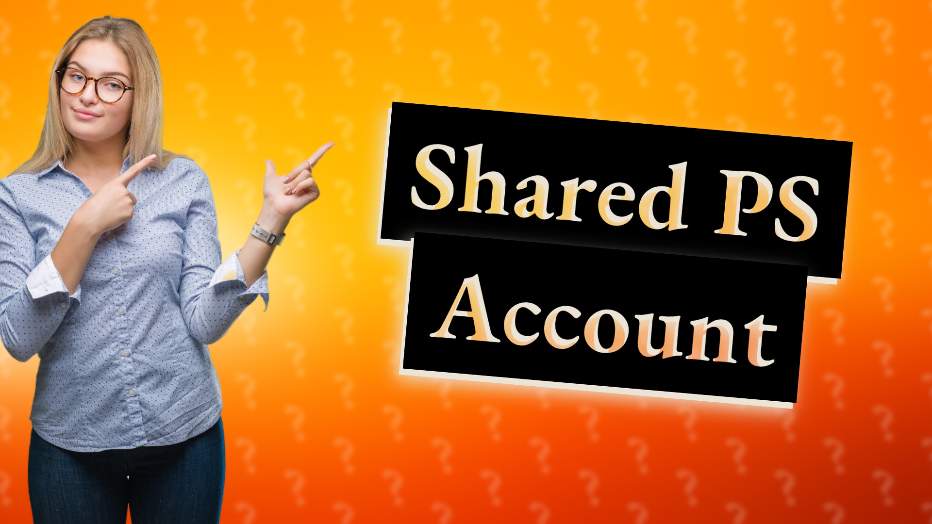 Shared PS Account
