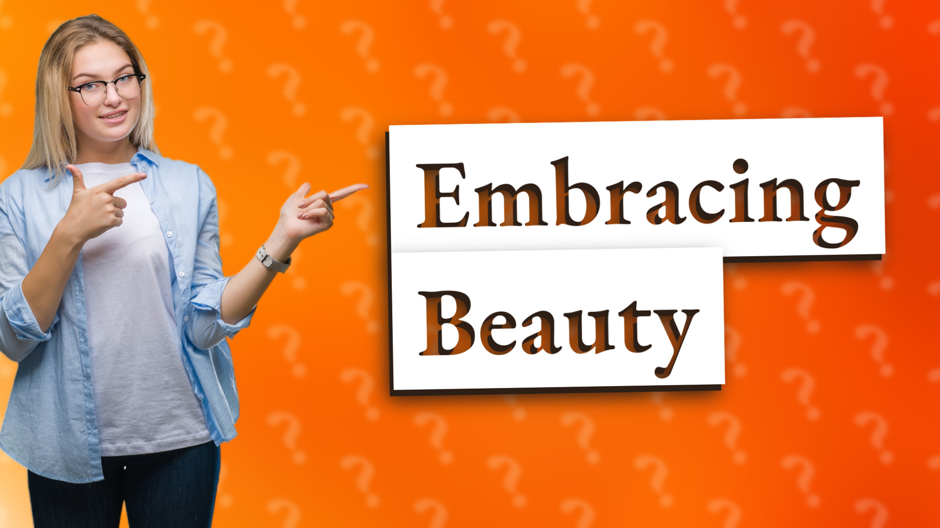Embracing Beauty